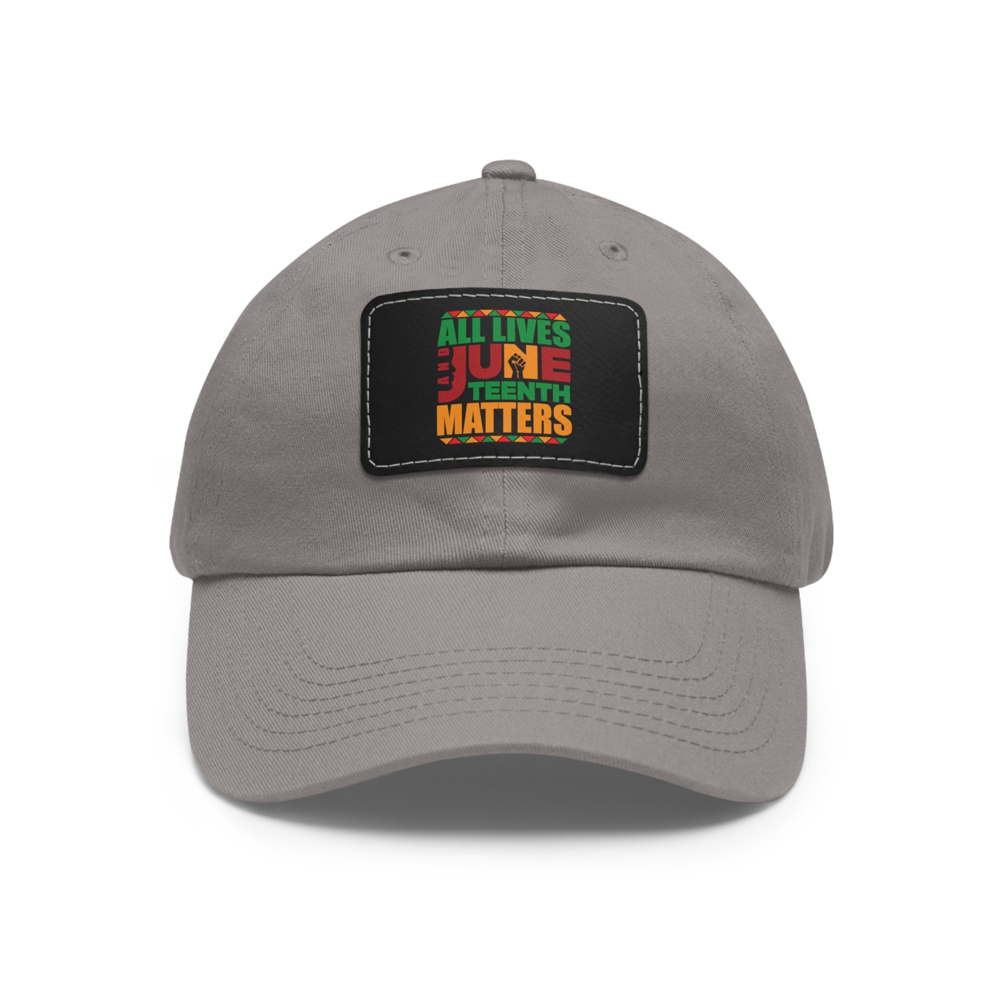 Cap with Leather Patch - (All Lives & Juneteenth Matters #3), One Size (FREE shipping within the U.S.)