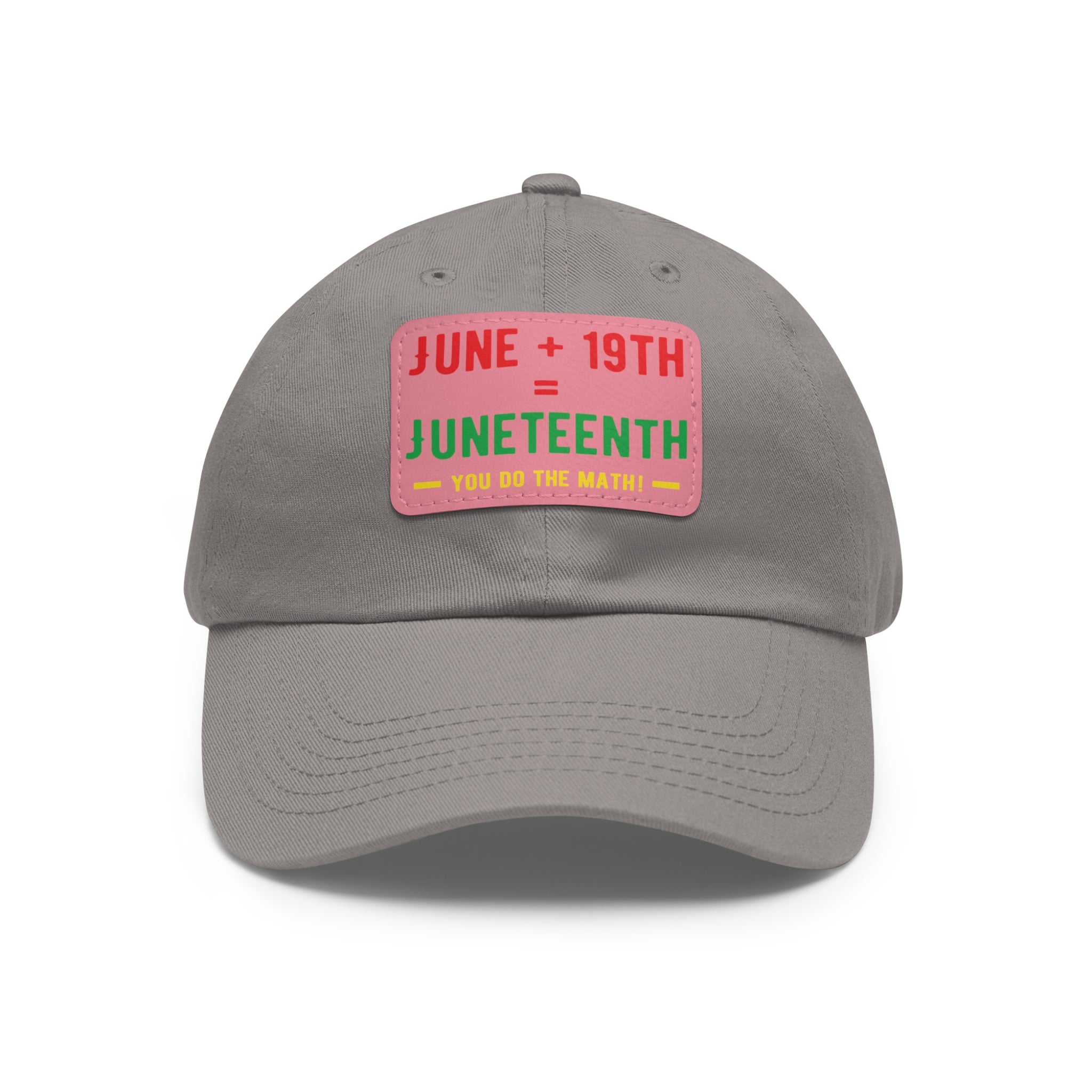 Cap with Leather Patch - (Juneteenth - You Do The Math), One Size (FREE shipping within the U.S.)