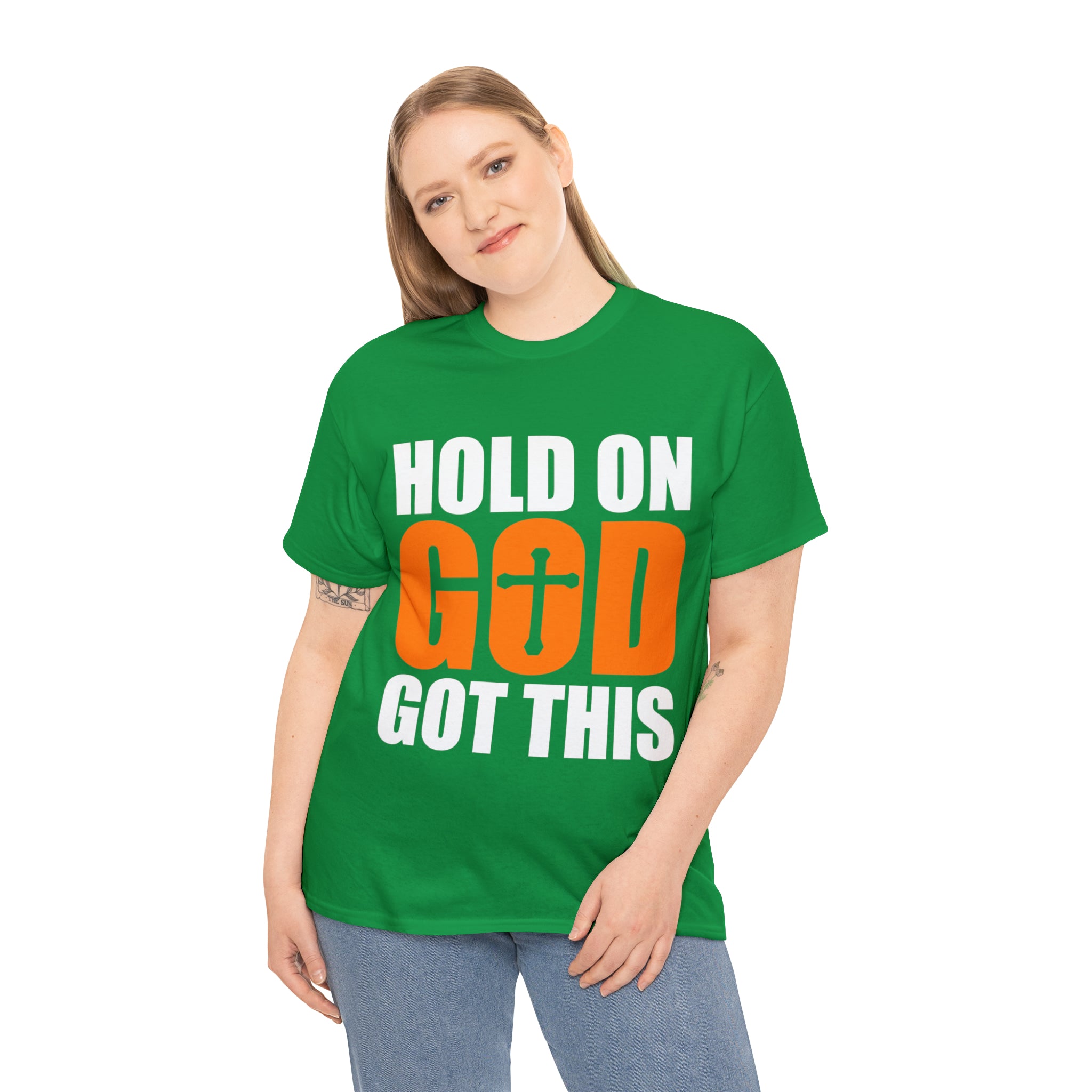 Hold On, God Got This (Printed Front) - Unisex Heavy Cotton Tee