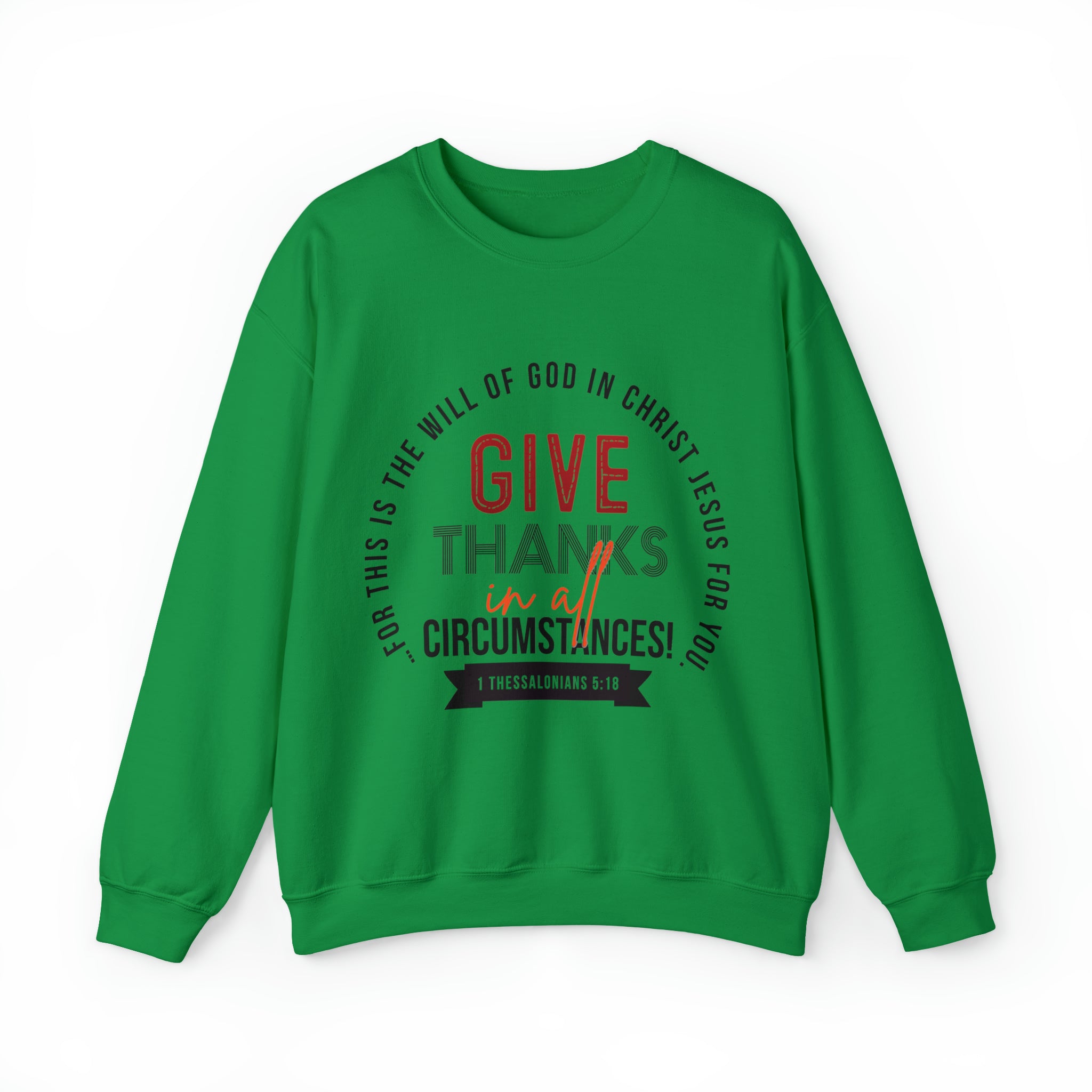 Give Thanks In All Circumstances - Unisex Heavy Blend™ Crewneck Sweatshirt