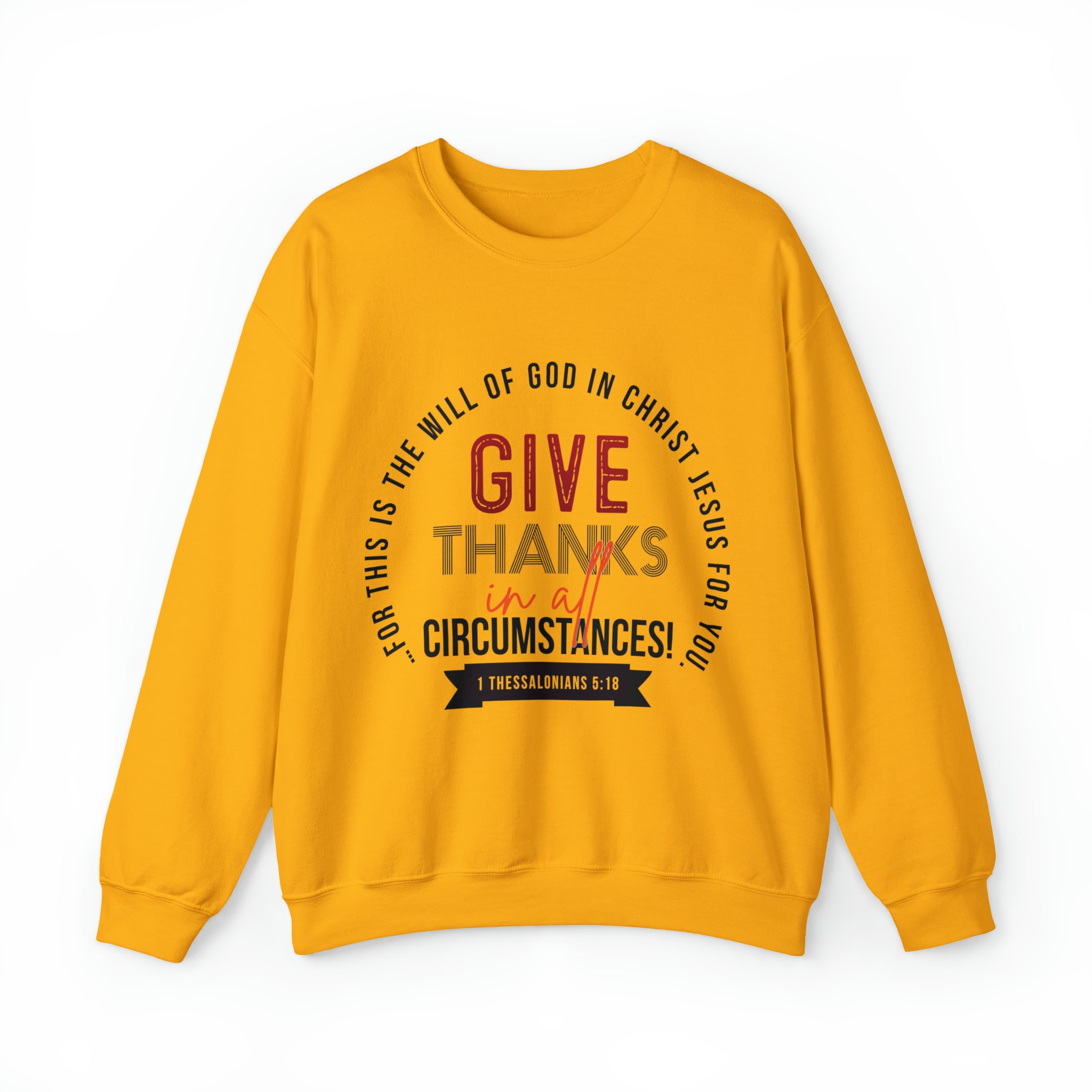 Give Thanks In All Circumstances - Unisex Heavy Blend™ Crewneck Sweatshirt