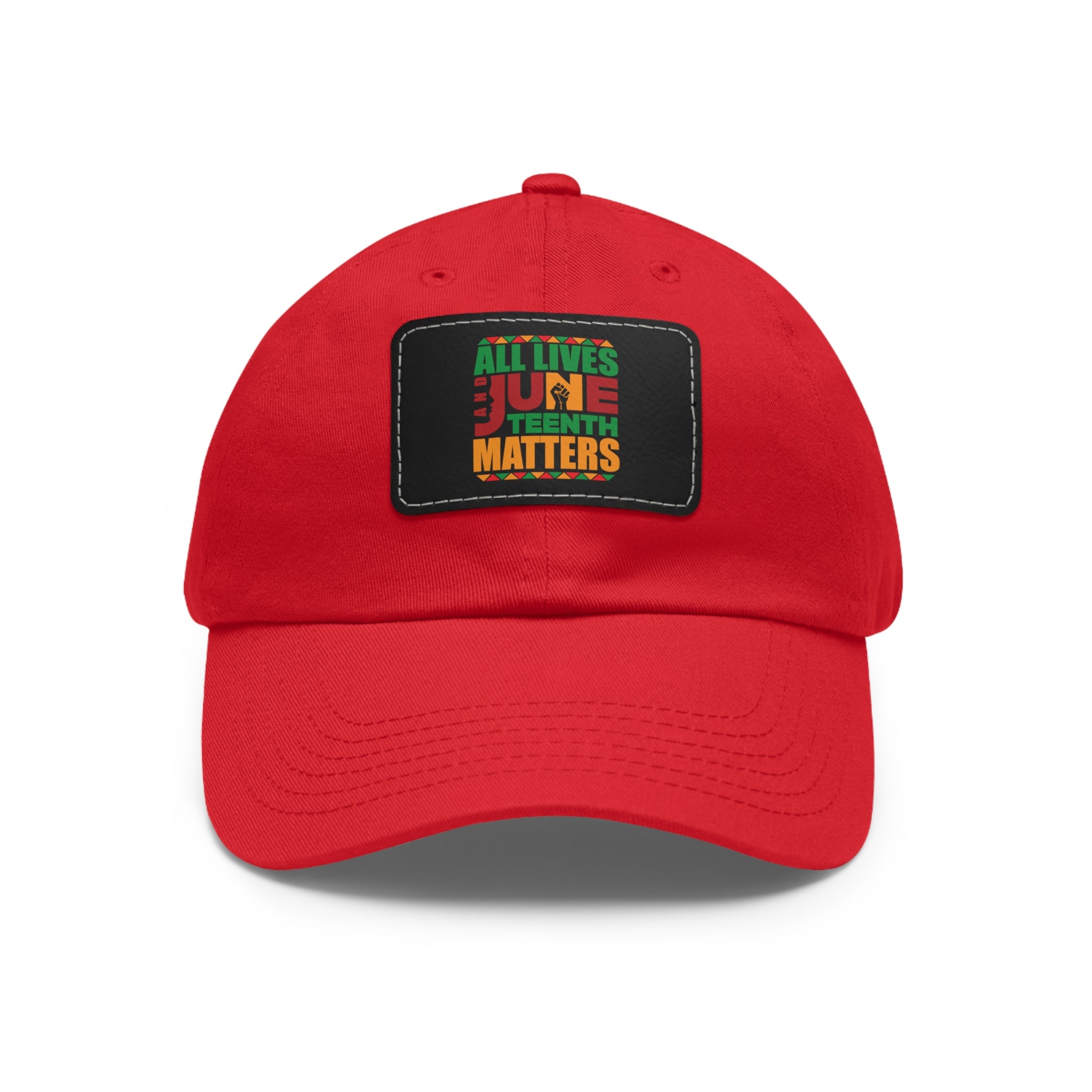 Cap with Leather Patch - (All Lives & Juneteenth Matters #3), One Size (FREE shipping within the U.S.)