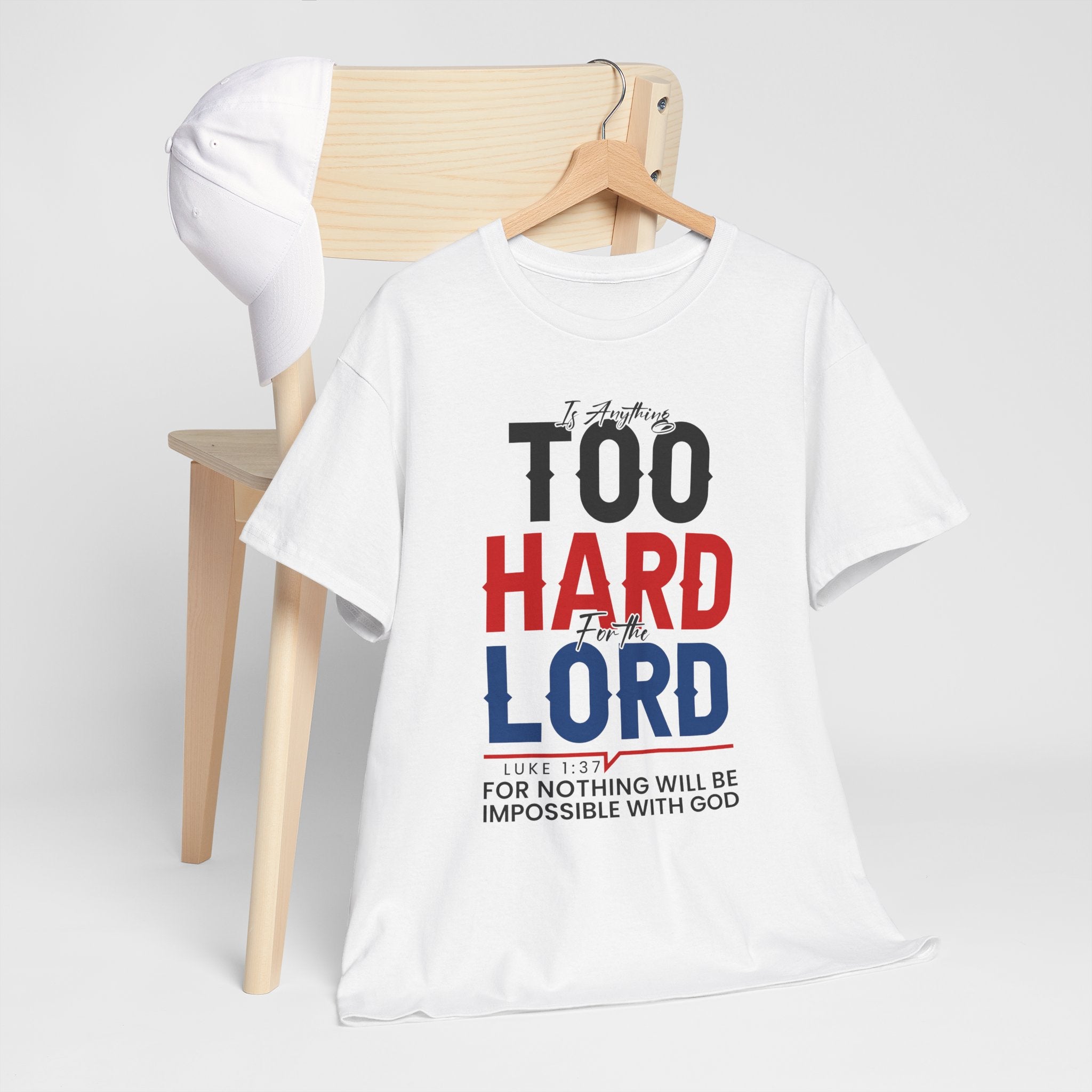 Is Anything To Hard For The Lord - Unisex Heavy Cotton Tee (FREE SHIPPING WITHIN THE U.S.)