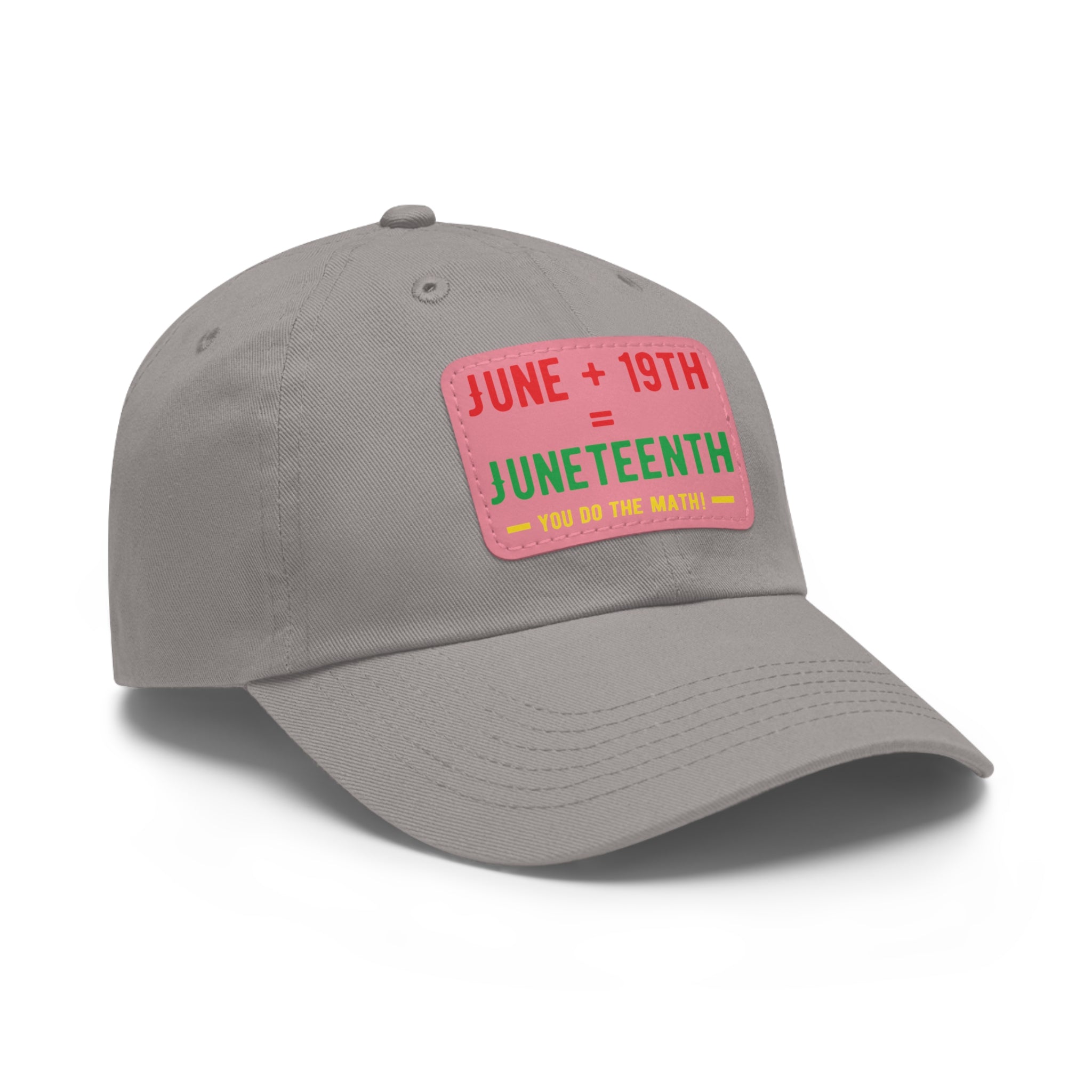 Cap with Leather Patch - (Juneteenth - You Do The Math), One Size (FREE shipping within the U.S.)