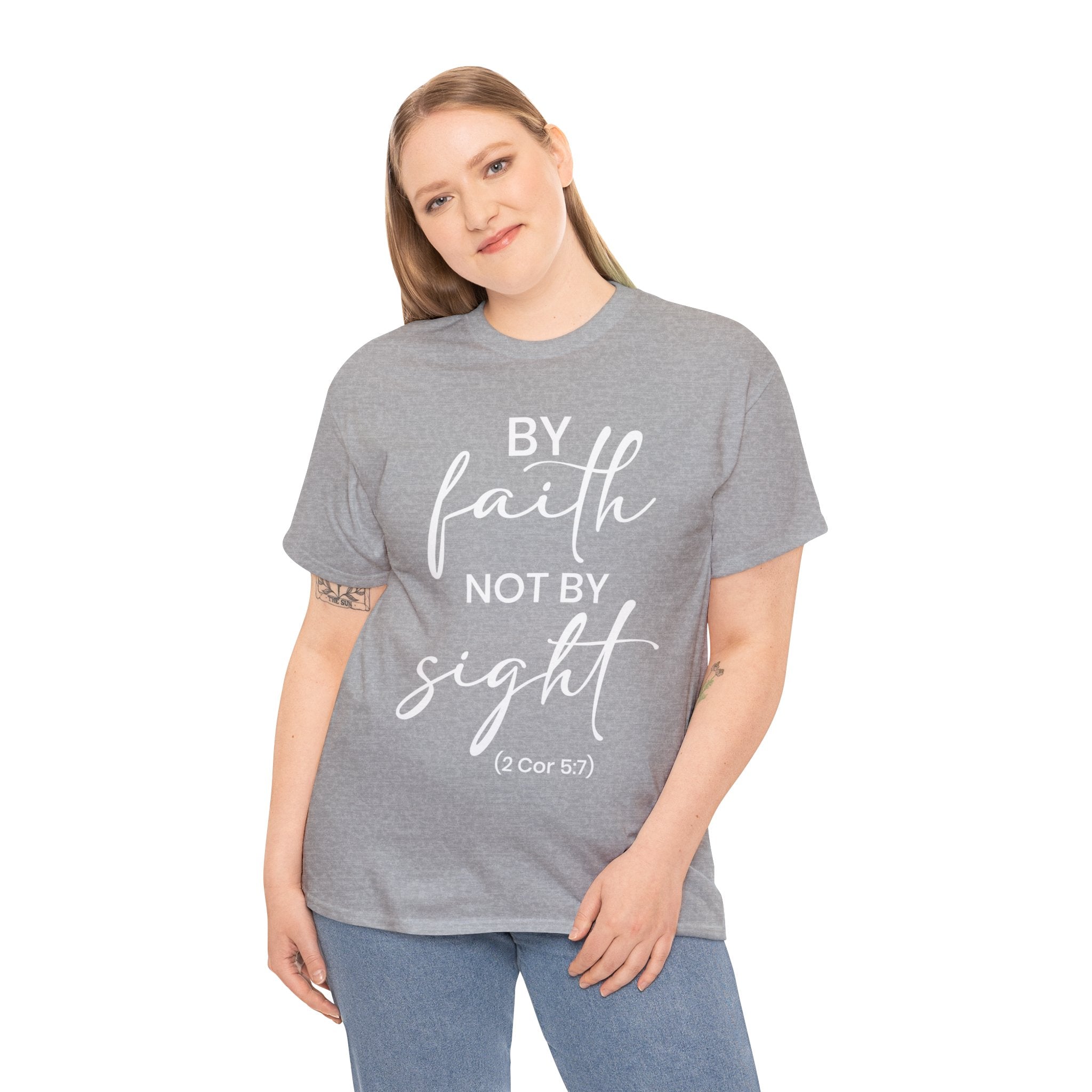 By Faith Not By Sight (Printed Front & Back) - Unisex Heavy Cotton Tee