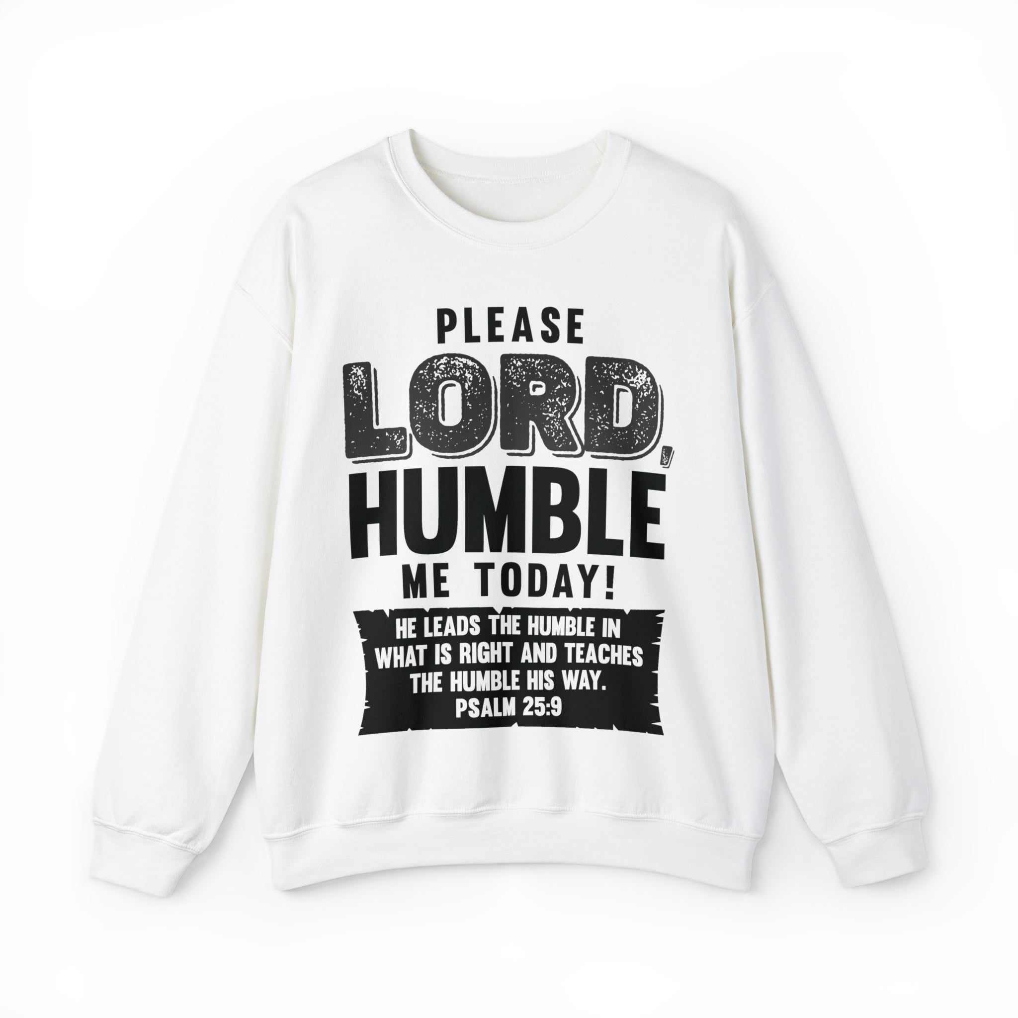 Please Lord, Humble Me Today - Unisex Heavy Blend™ Crewneck Sweatshirt