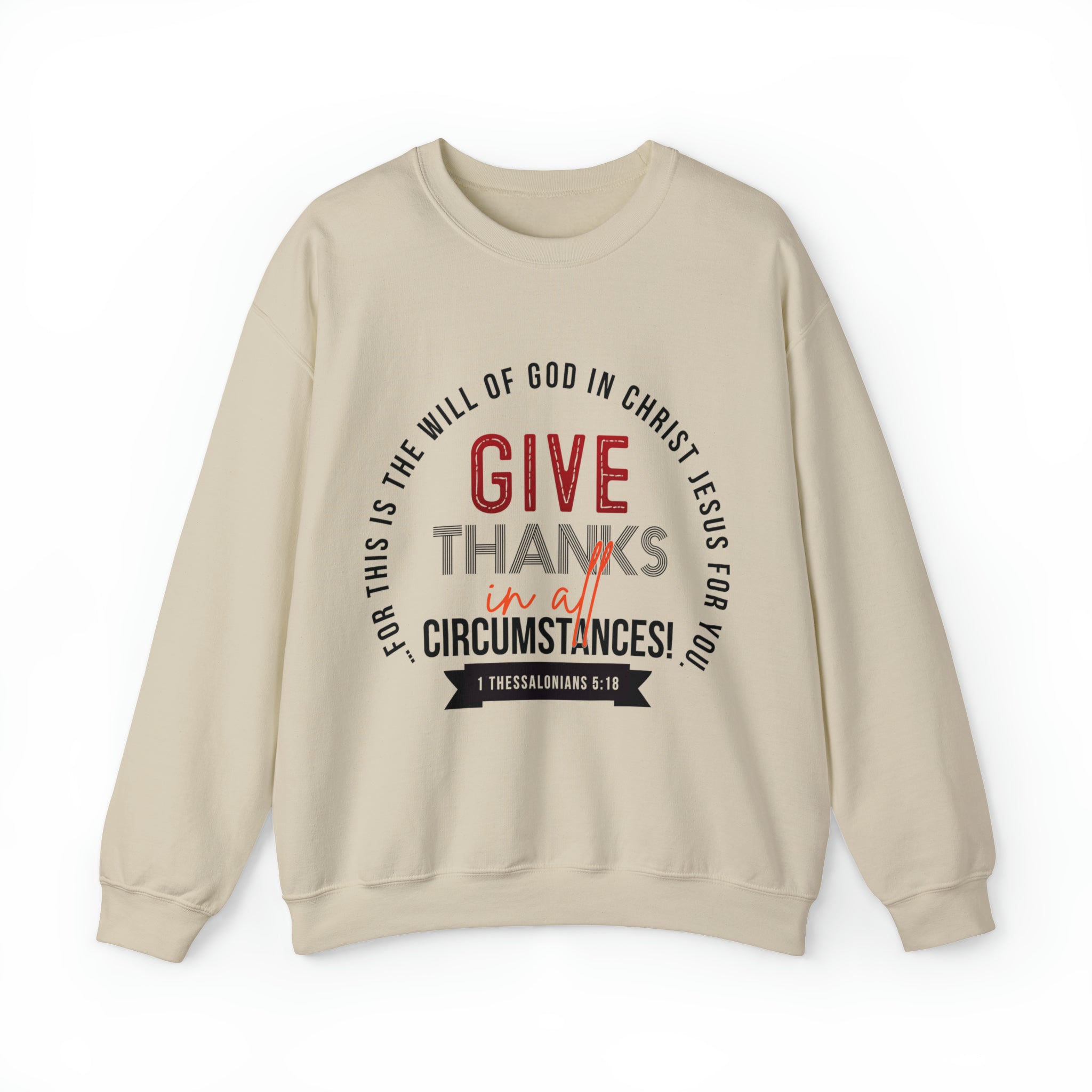 Give Thanks In All Circumstances - Unisex Heavy Blend™ Crewneck Sweatshirt