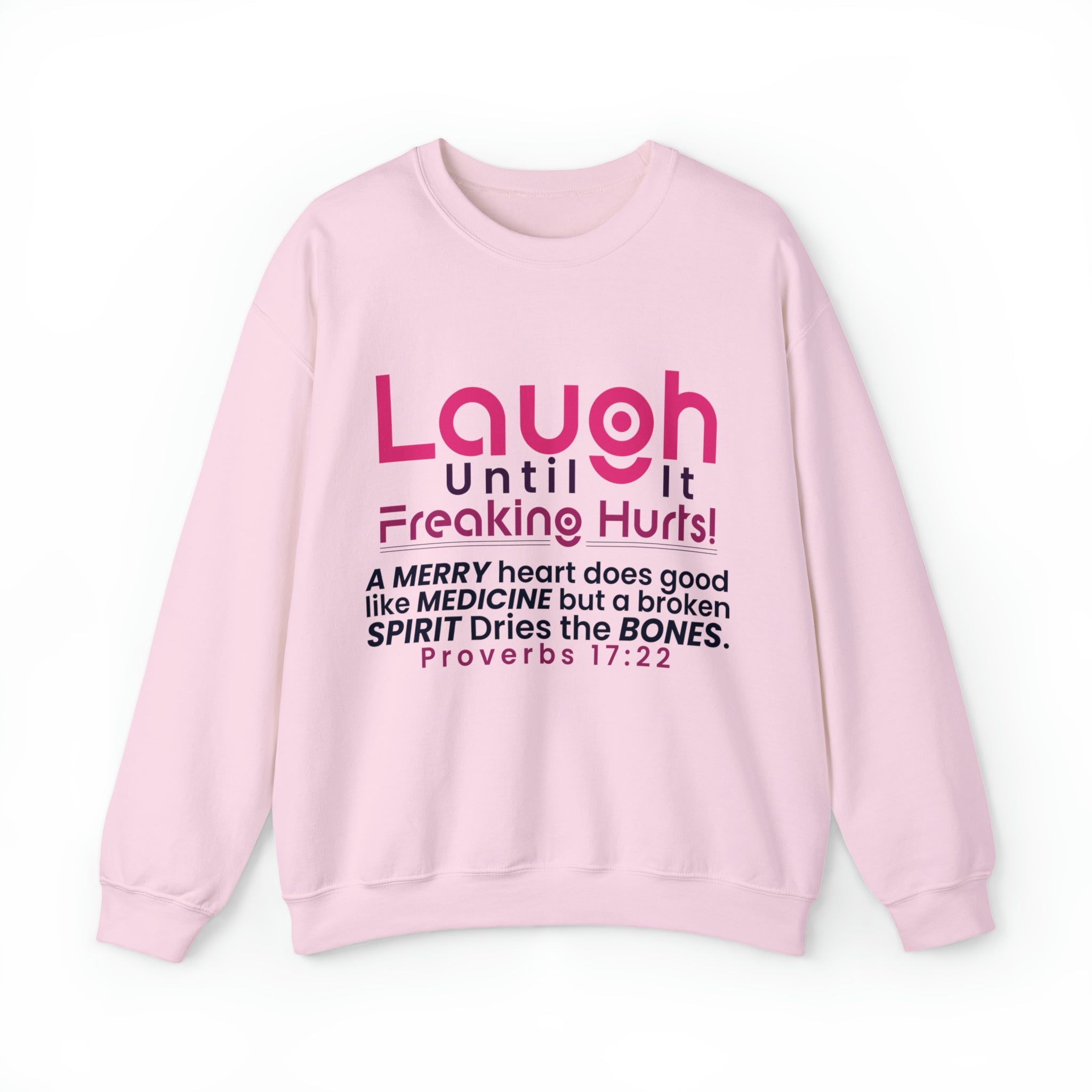 Laugh Until It Freaking Hurts - Unisex Heavy Blend™ Crewneck Sweatshirt