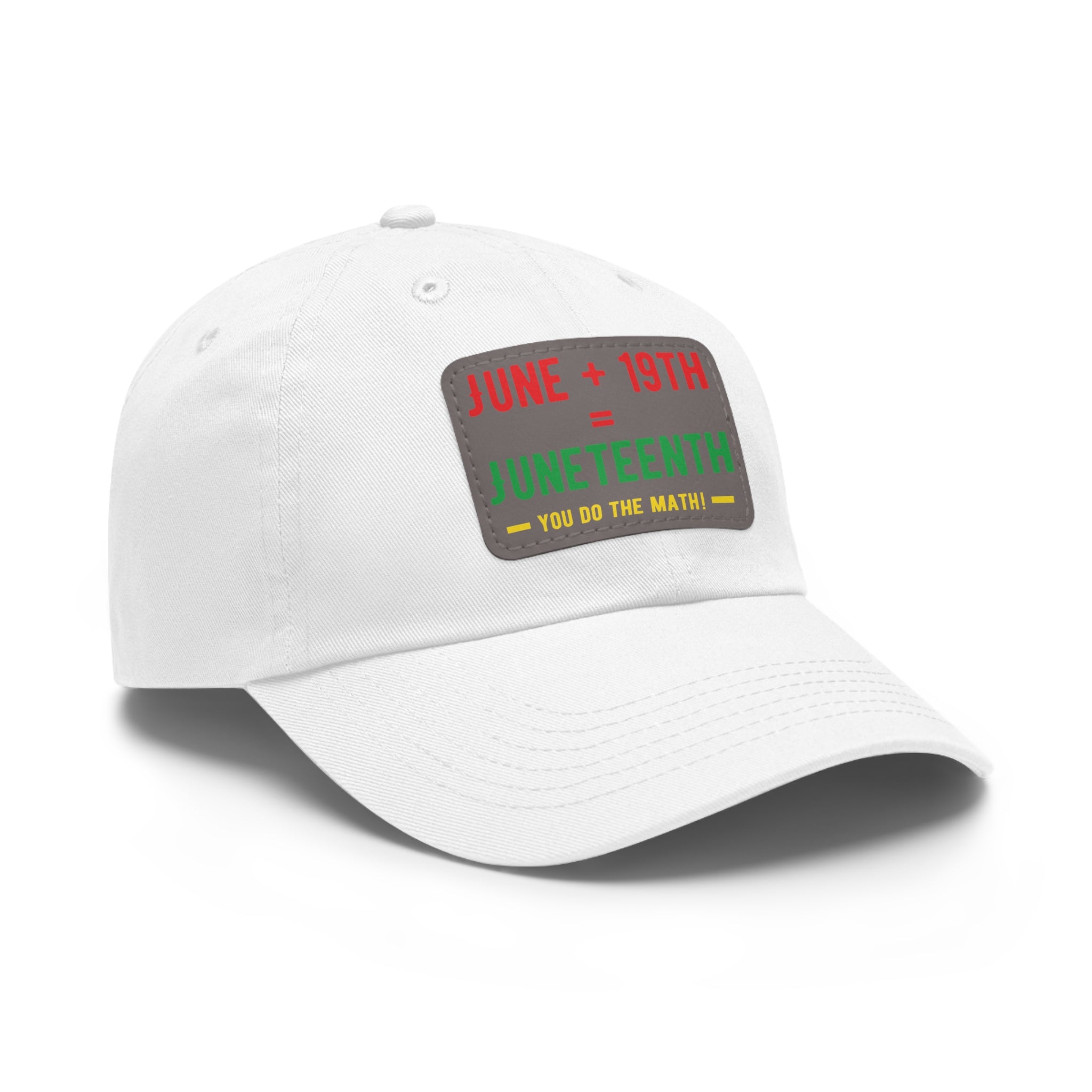 Cap with Leather Patch - (Juneteenth - You Do The Math), One Size (FREE shipping within the U.S.)