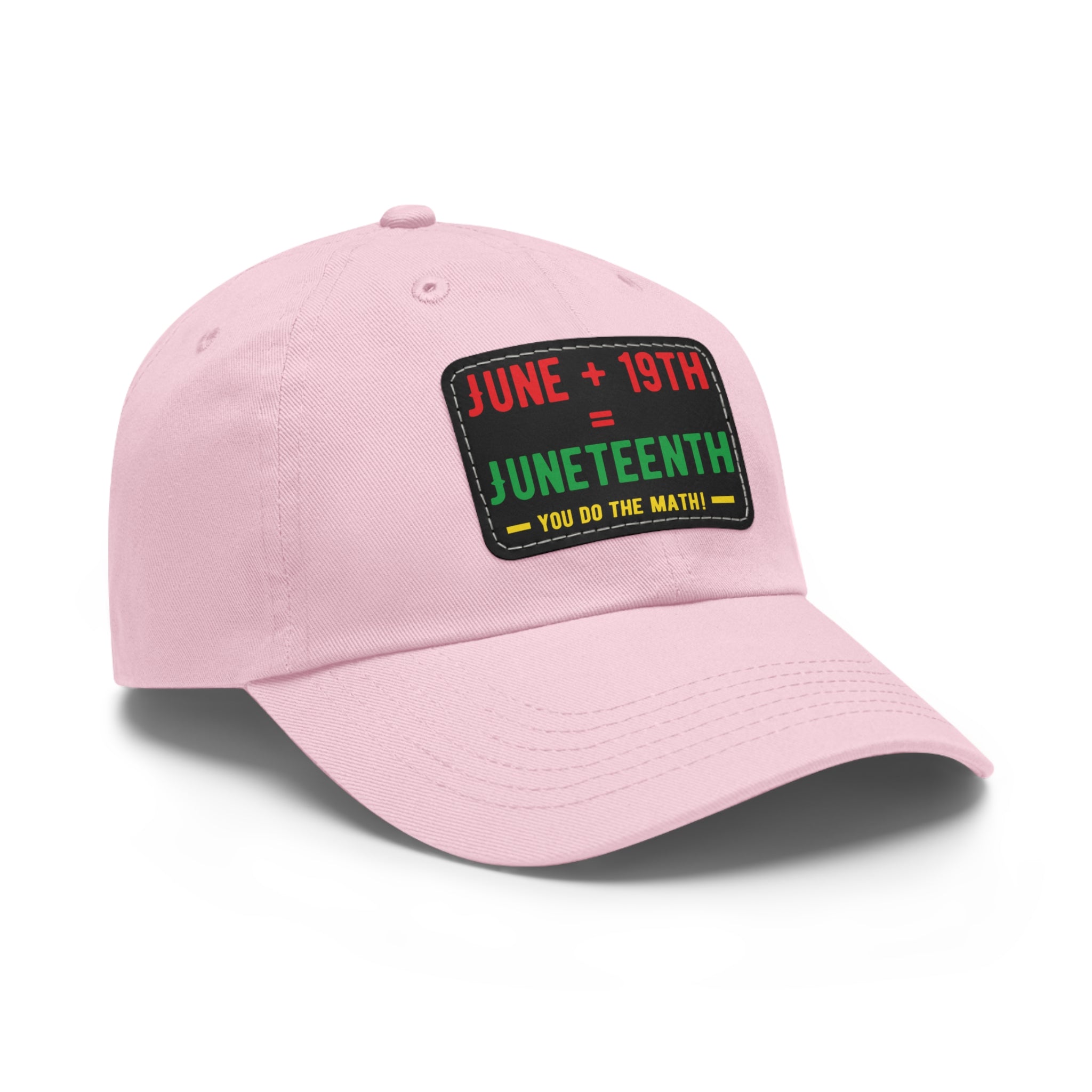 Cap with Leather Patch - (Juneteenth - You Do The Math), One Size (FREE shipping within the U.S.)