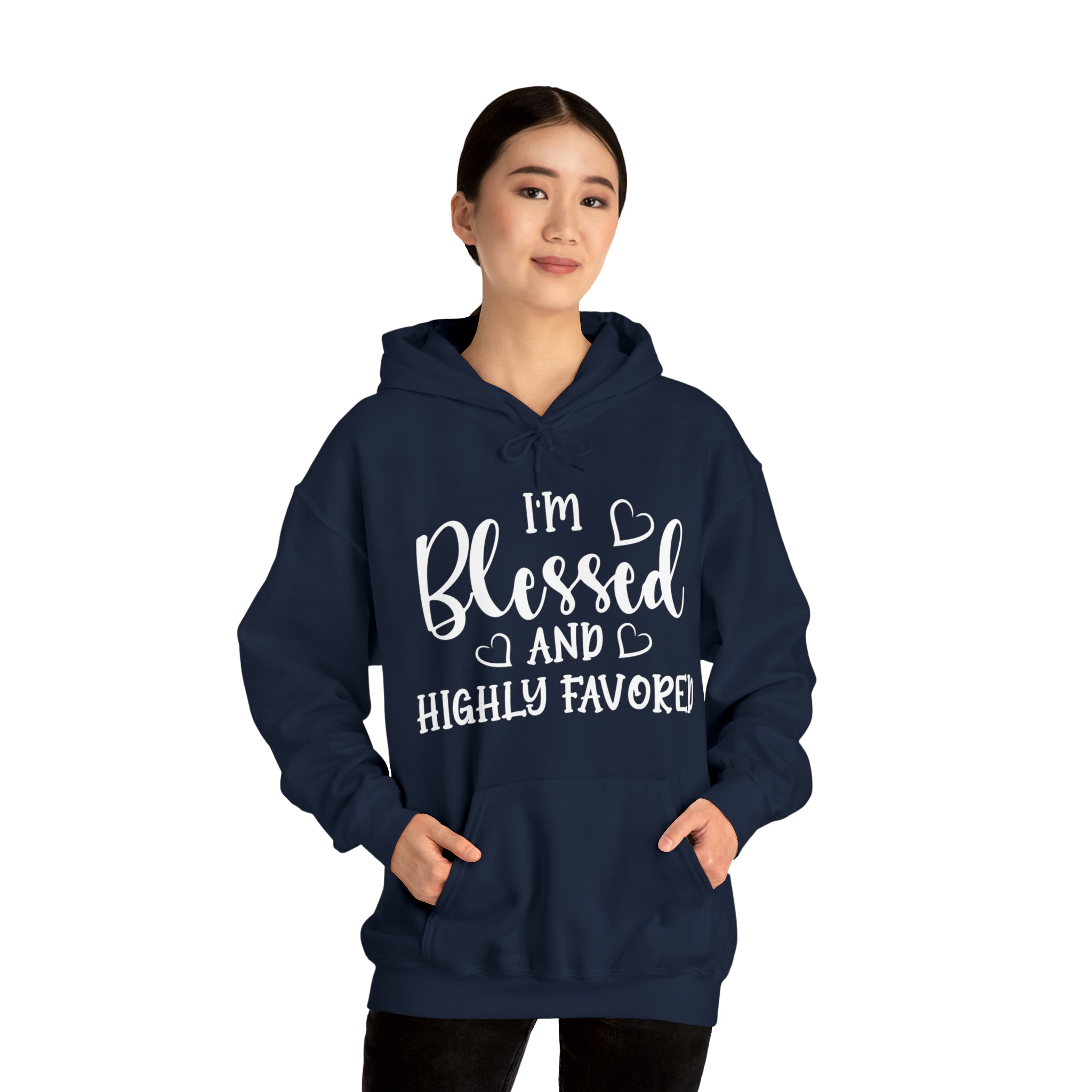 I'm Blessed And Highly Favored - Unisex Heavy Blend™ Hooded Sweatshirt (Printed Front)