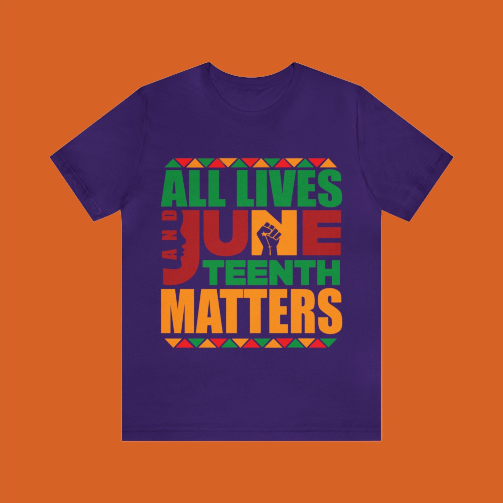 All Lives and Juneteenth Matters -  (Printed Front) - Unisex Jersey Short Sleeve Tee