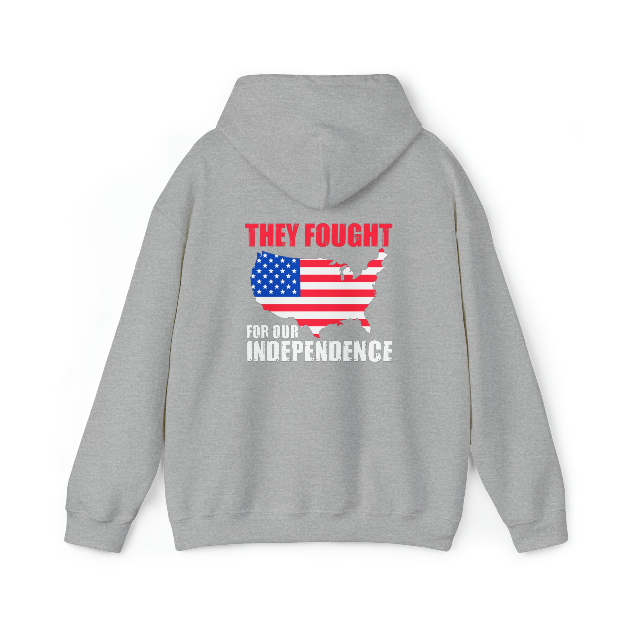 They Fought For Our Independence - Unisex Heavy Blend™ Hooded Sweatshirt (Printed Front & Back)