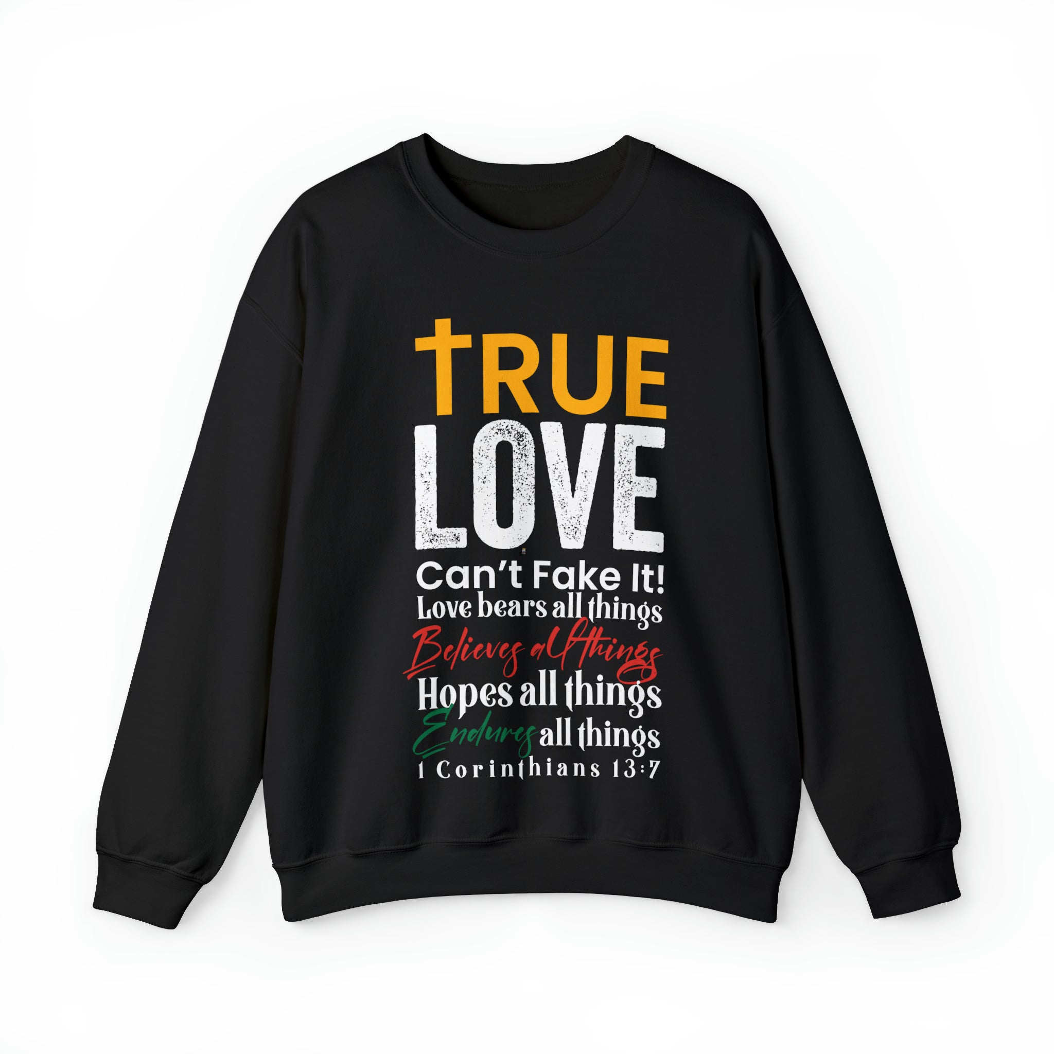 True Love, Can't Fake It - Unisex Heavy Blend™ Crewneck Sweatshirt (1WC)