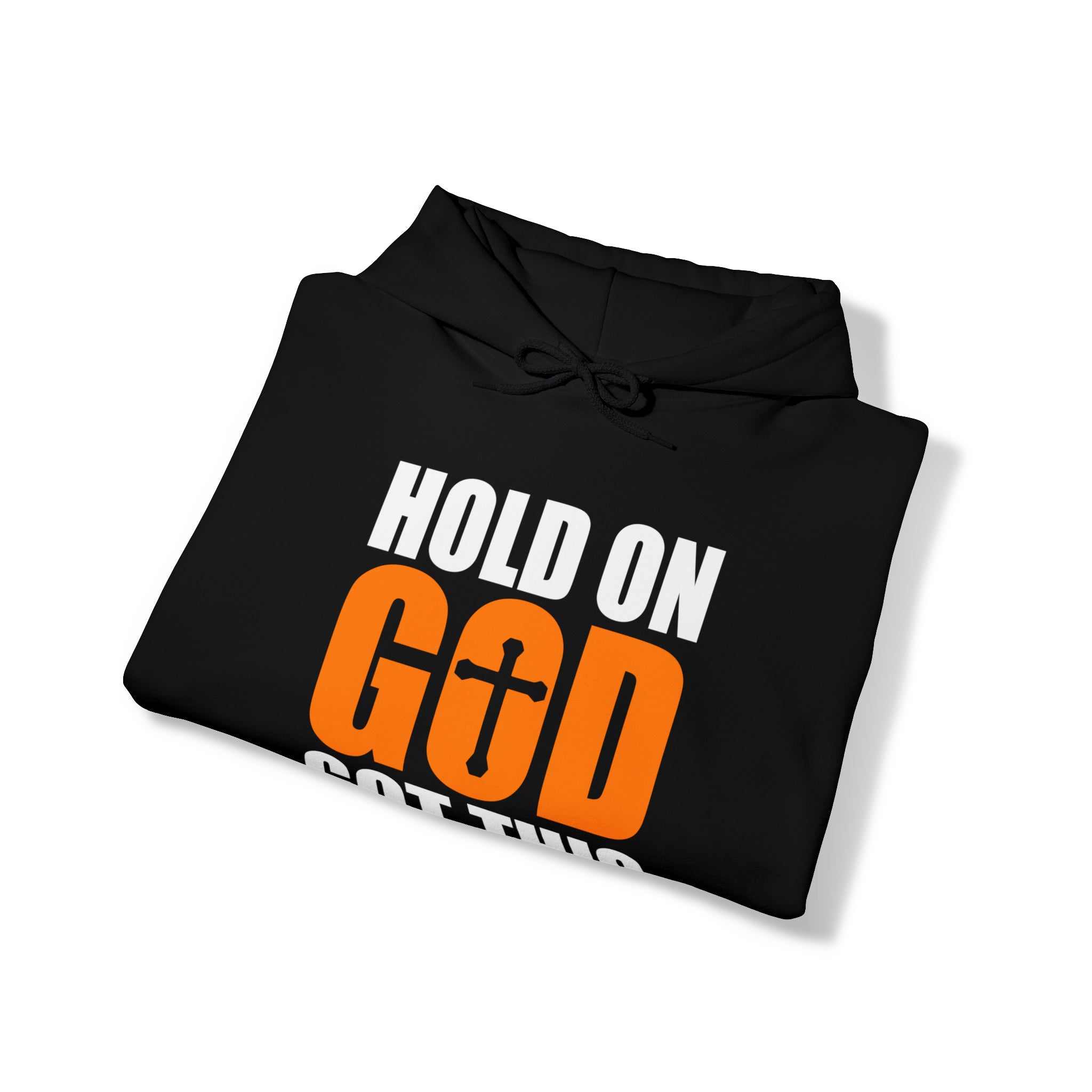 Hold On God Got This - Unisex Heavy Blend™ Hooded Sweatshirt (Printed Front & Back)