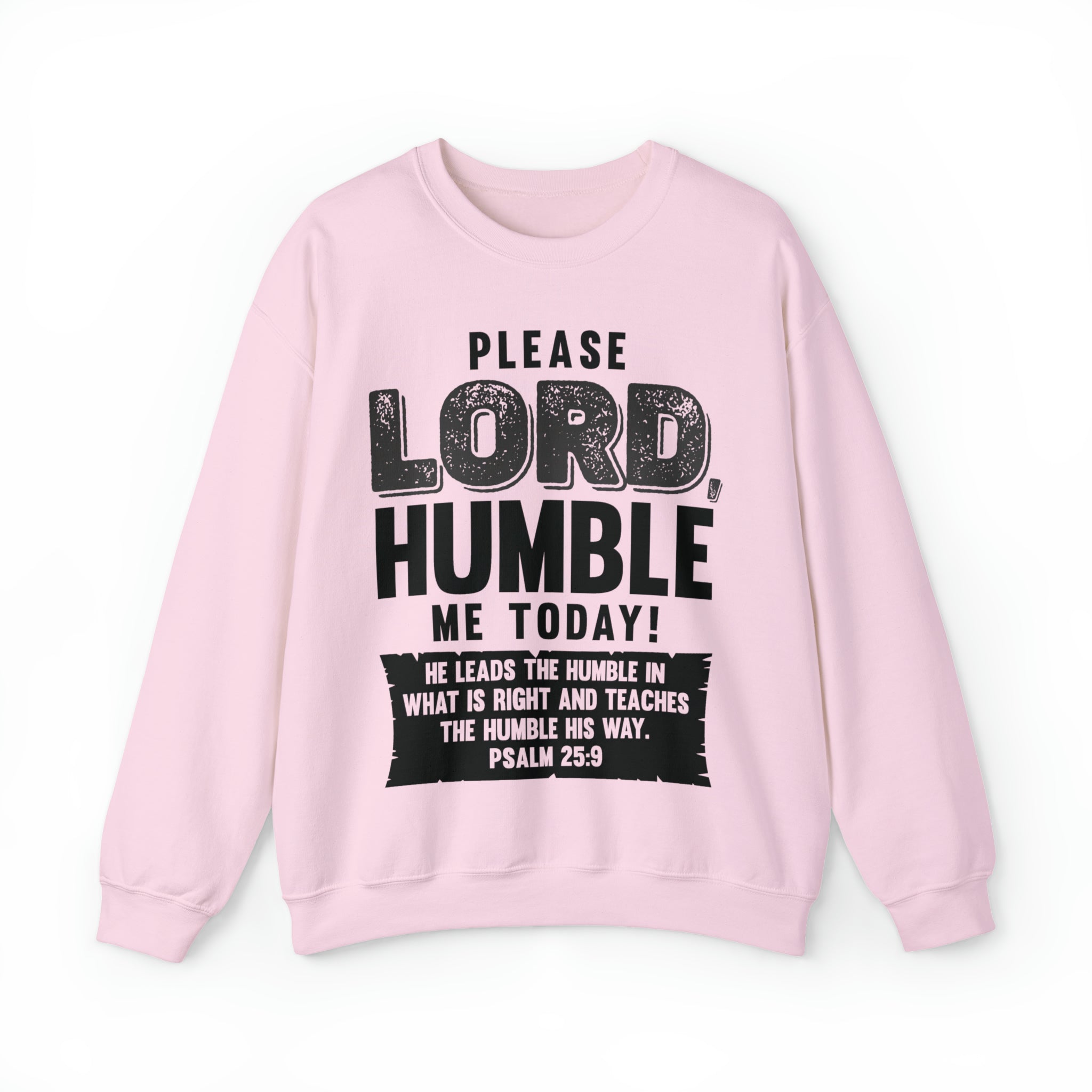 Please Lord, Humble Me Today - Unisex Heavy Blend™ Crewneck Sweatshirt