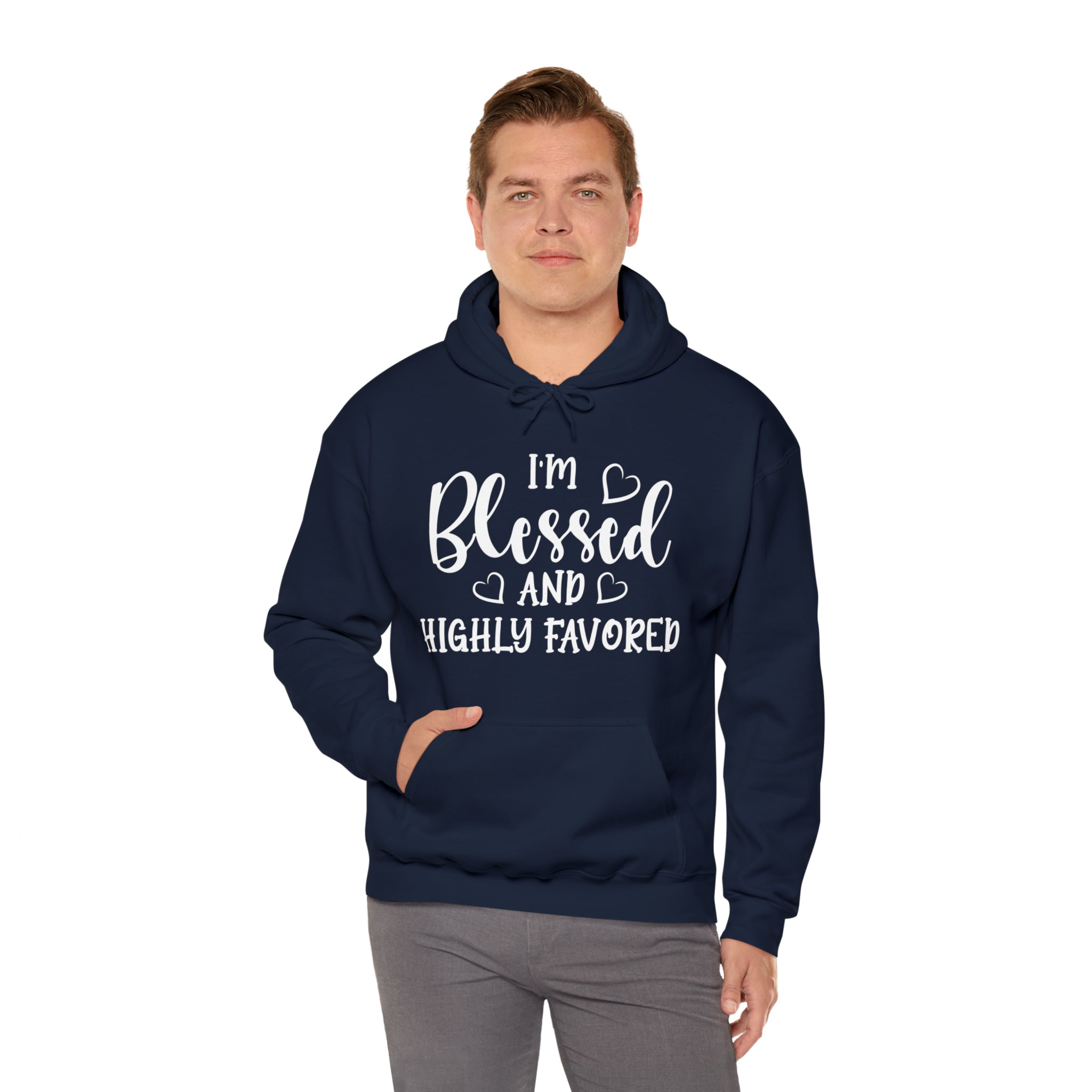 I'm Blessed And Highly Favored - Unisex Heavy Blend™ Hooded Sweatshirt (Printed Front)