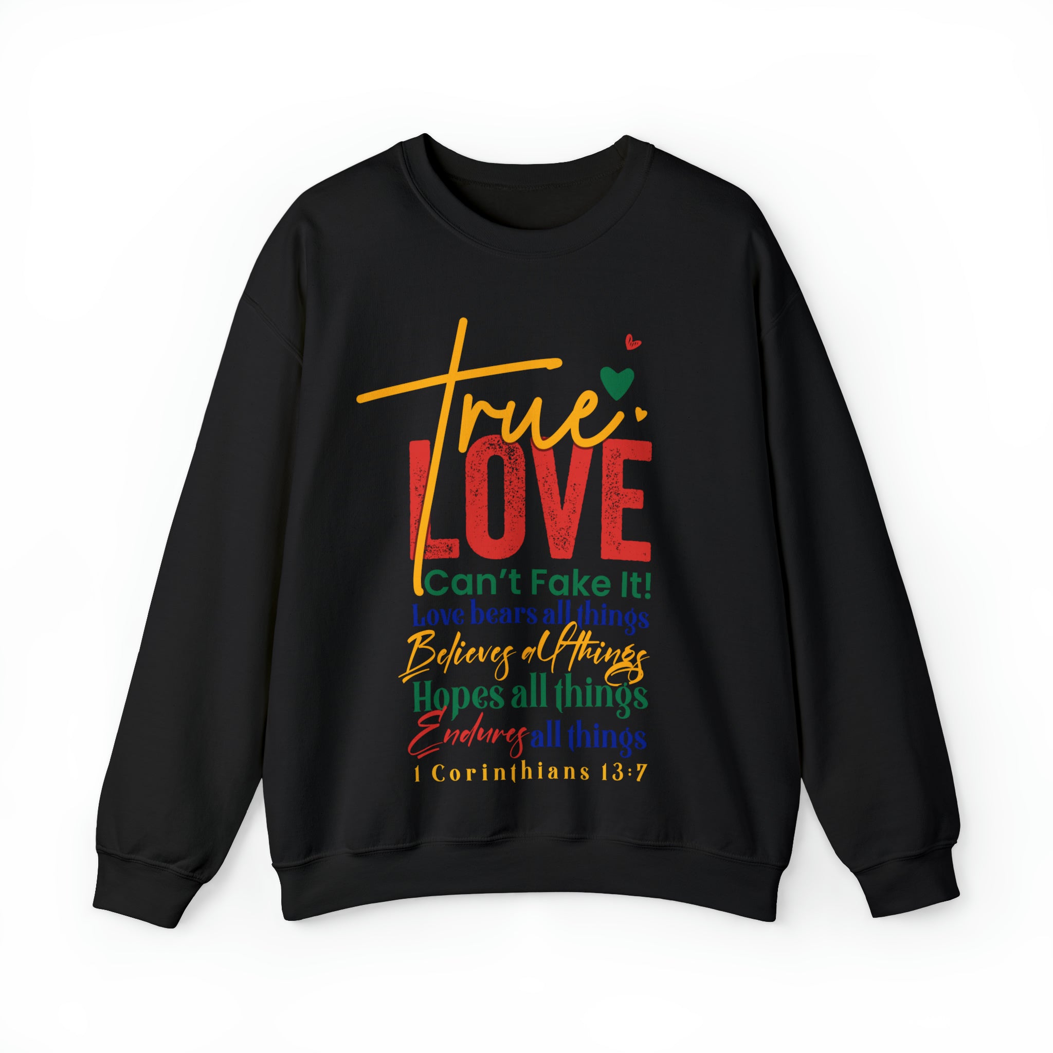 True Love, Can't Fake It - Unisex Heavy Blend™ Crewneck Sweatshirt (RC)