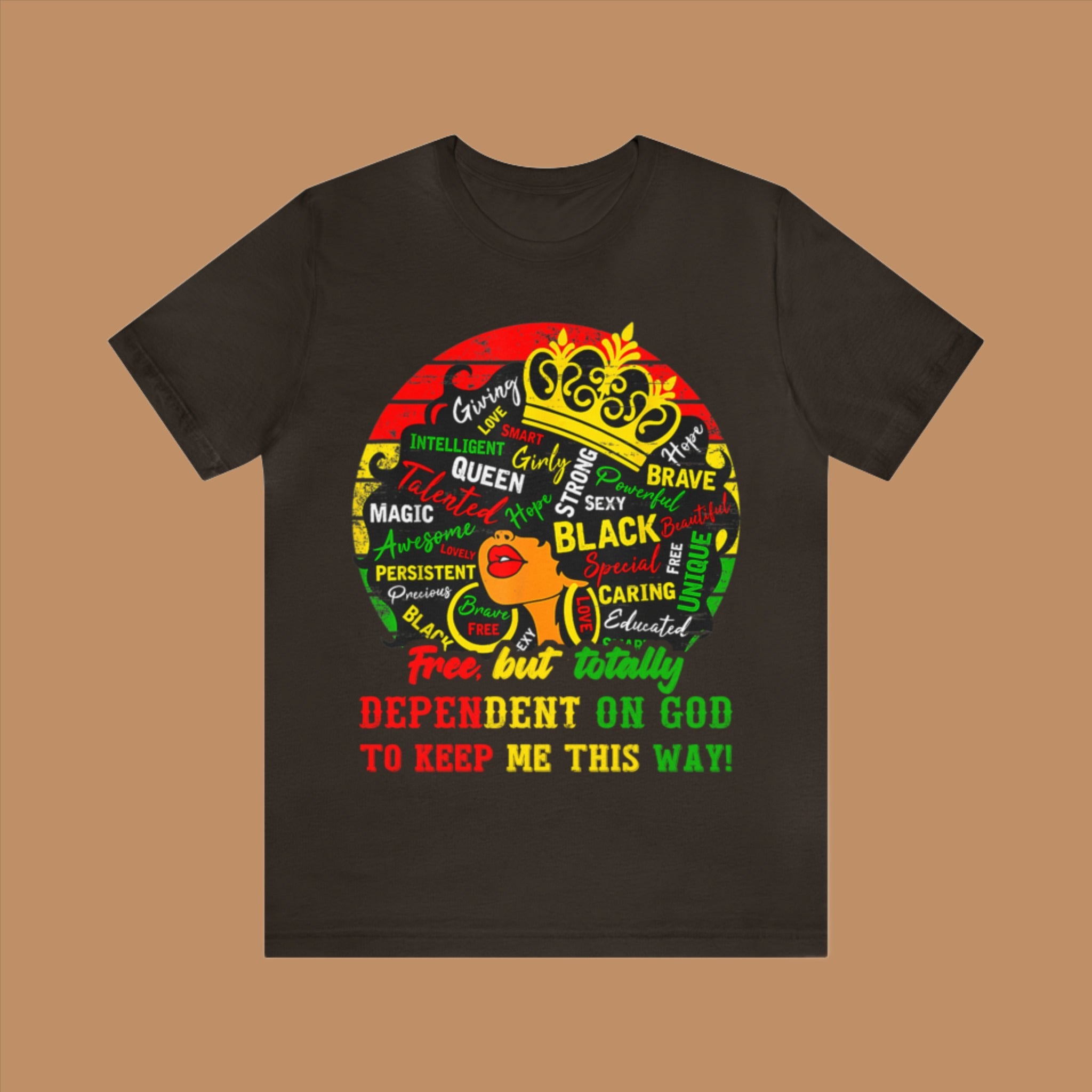 Juneteenth - Free But Totally Dependent on God - Unisex Jersey Short Sleeve Tee (Printed Front)