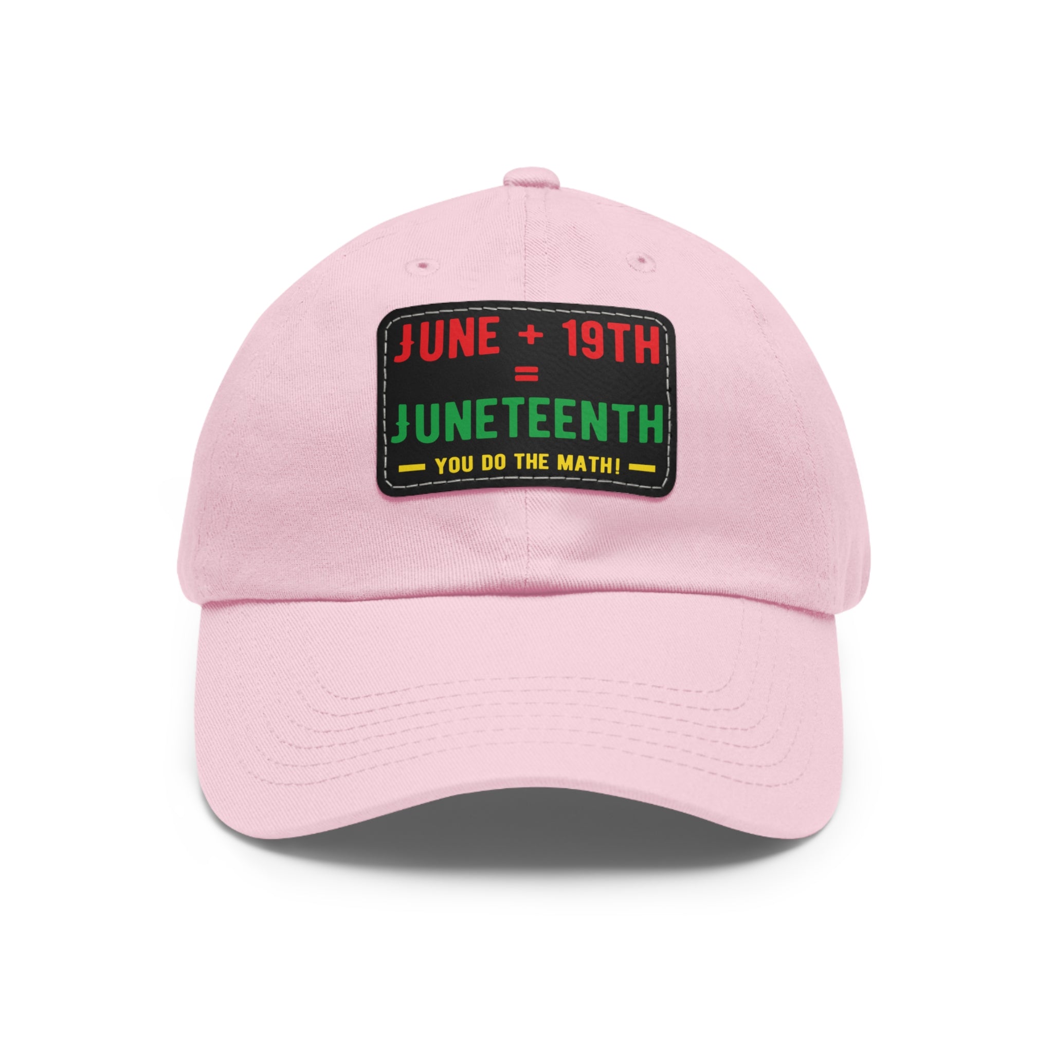 Cap with Leather Patch - (Juneteenth - You Do The Math), One Size (FREE shipping within the U.S.)