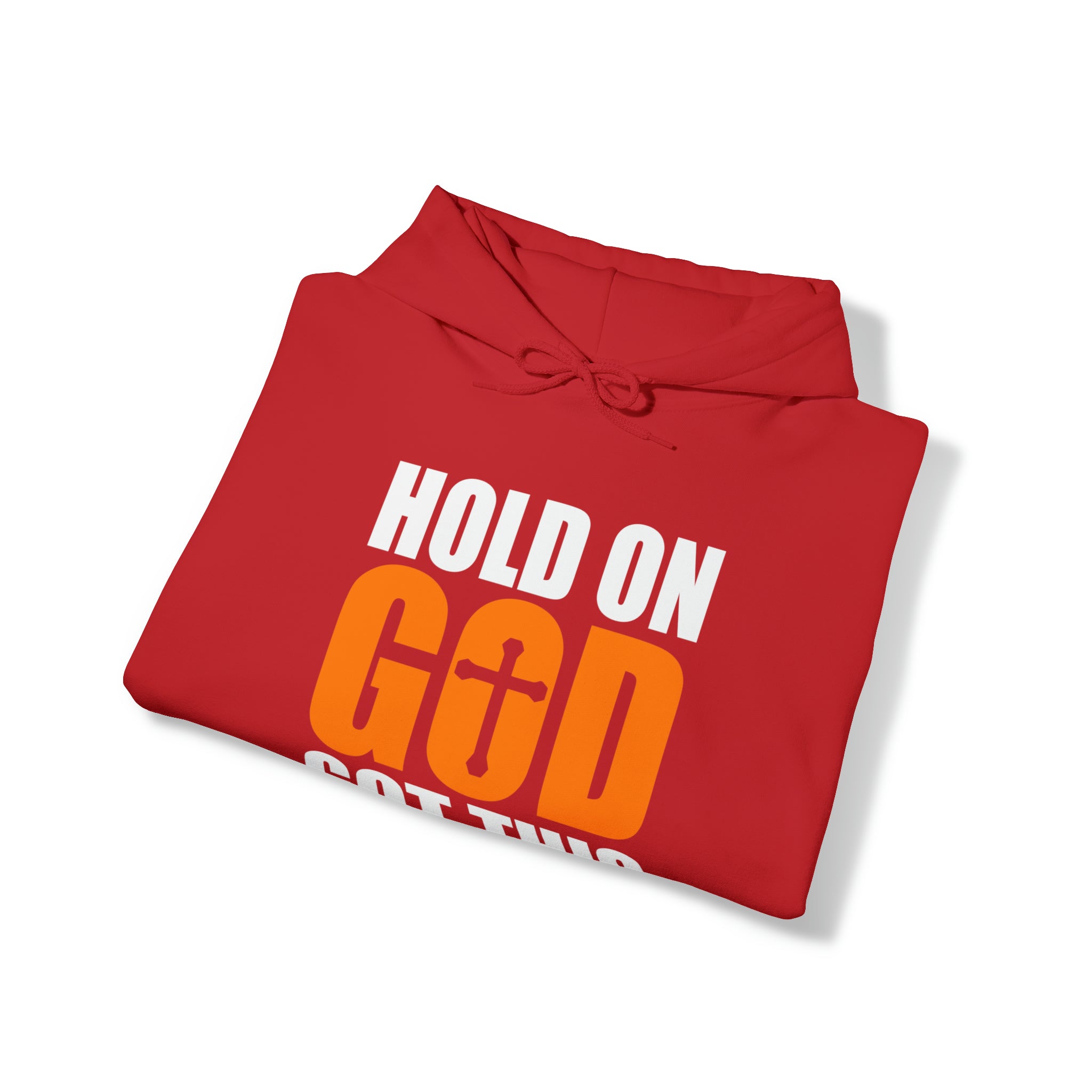 Hold On God Got This - Unisex Heavy Blend™ Hooded Sweatshirt (Printed Front & Back)