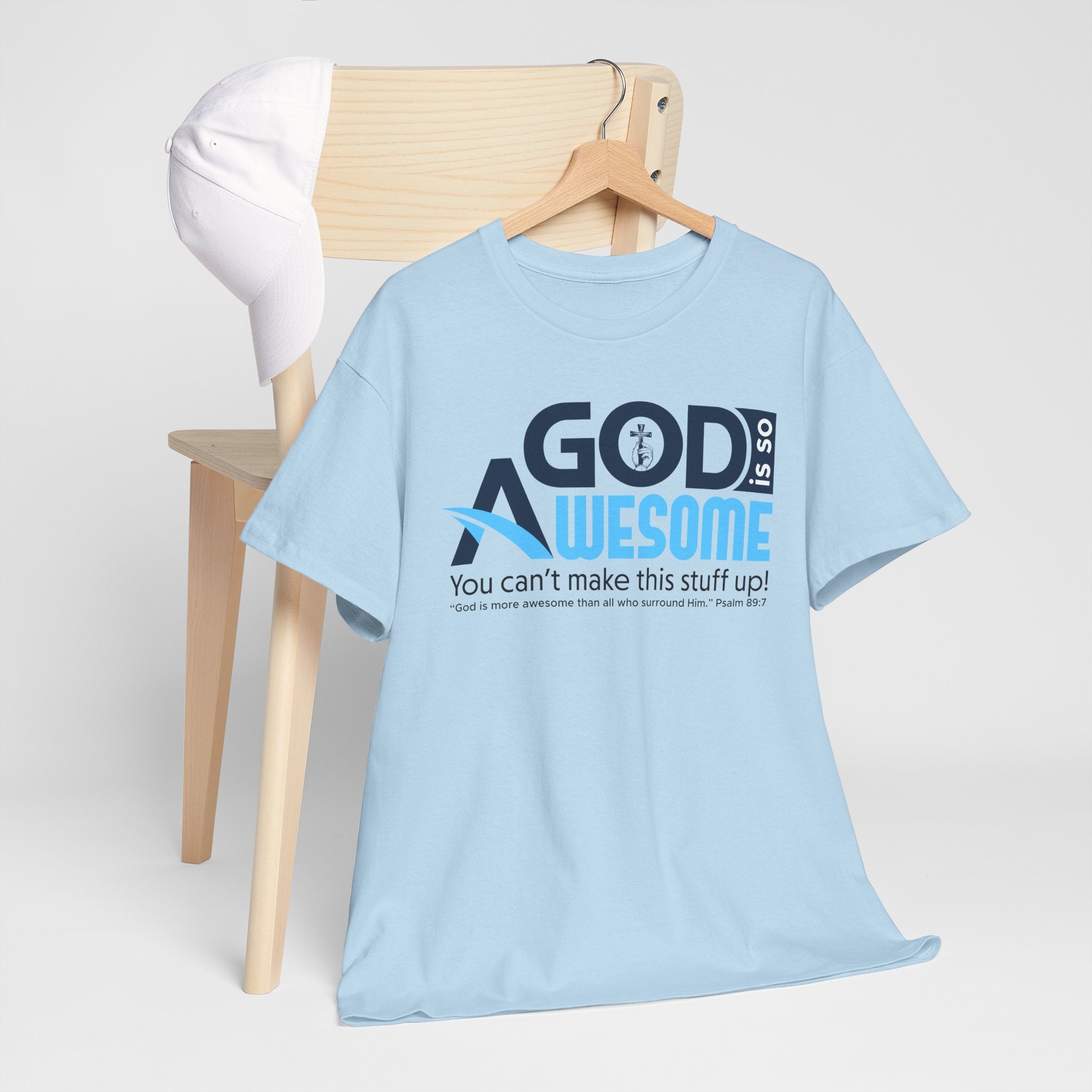 God Is So Awesome - Unisex Heavy Cotton Tee (FREE SHIPPING WITHIN THE U.S.)