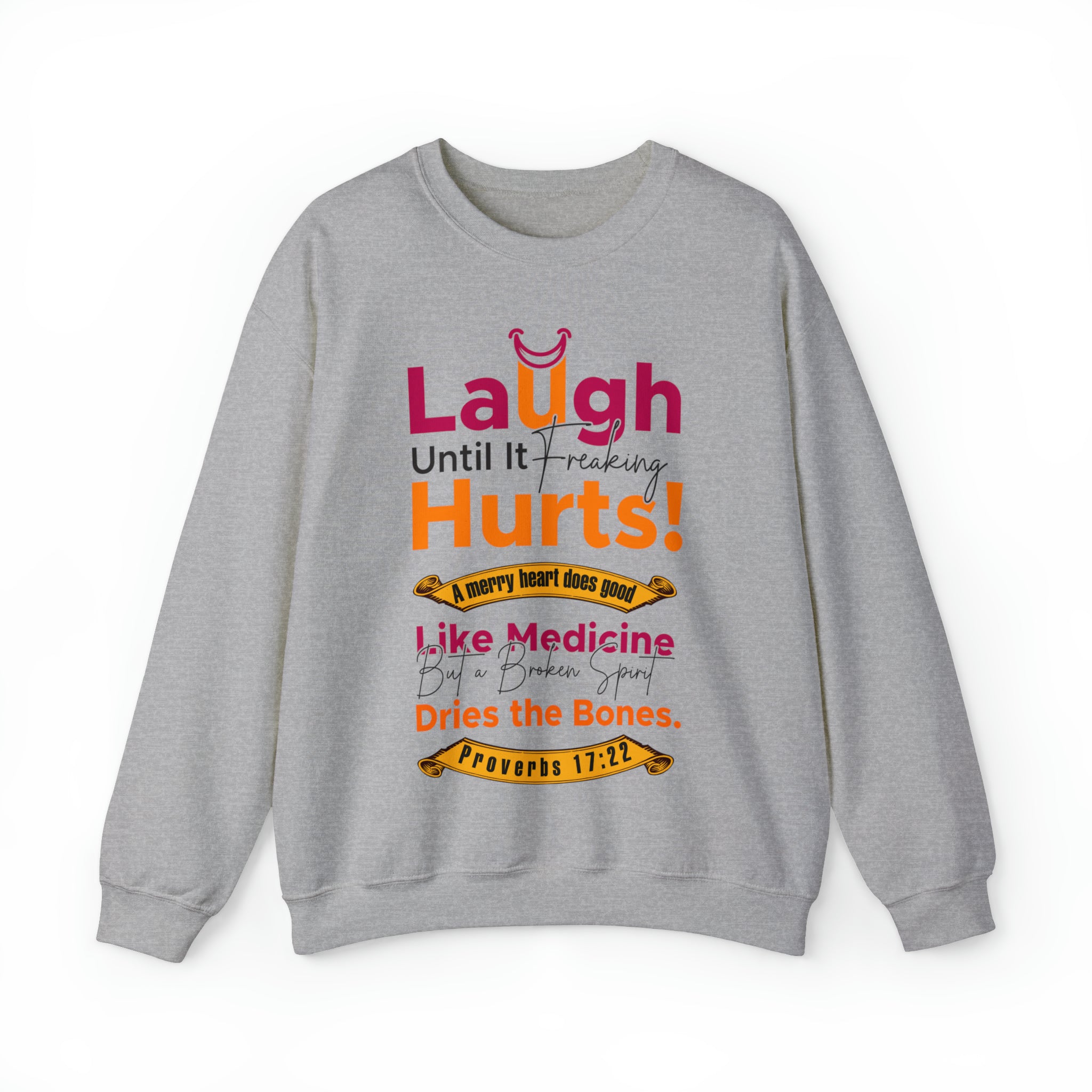 Laugh Until It Freaking Hurts #2- Unisex Heavy Blend™ Crewneck Sweatshirt