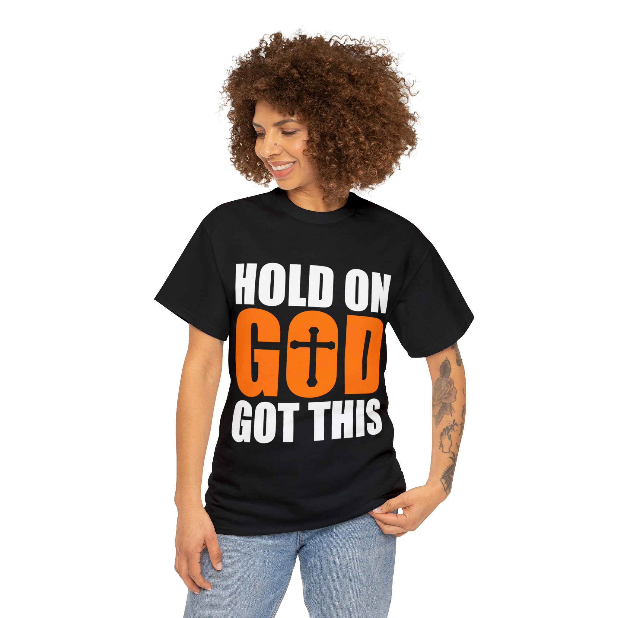 Hold On, God Got This (Printed Front) - Unisex Heavy Cotton Tee