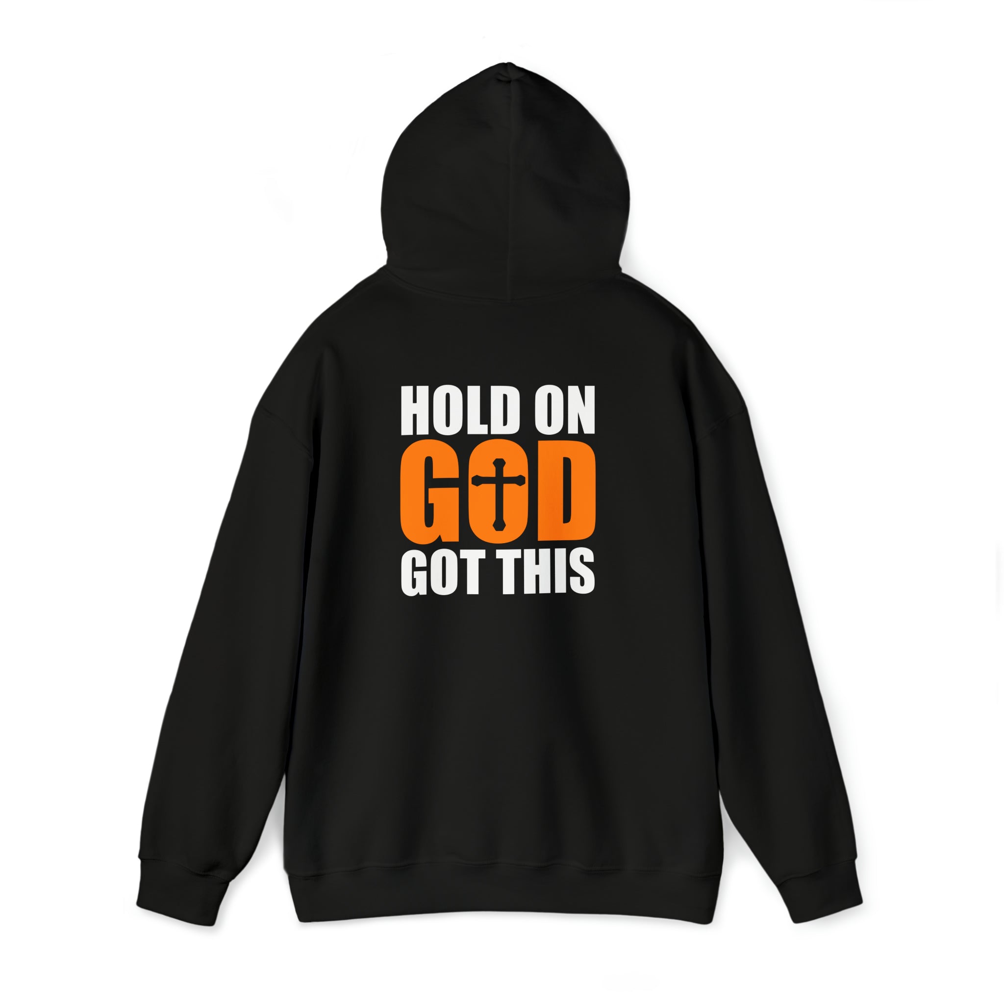 Hold On God Got This - Unisex Heavy Blend™ Hooded Sweatshirt (Printed Front & Back)