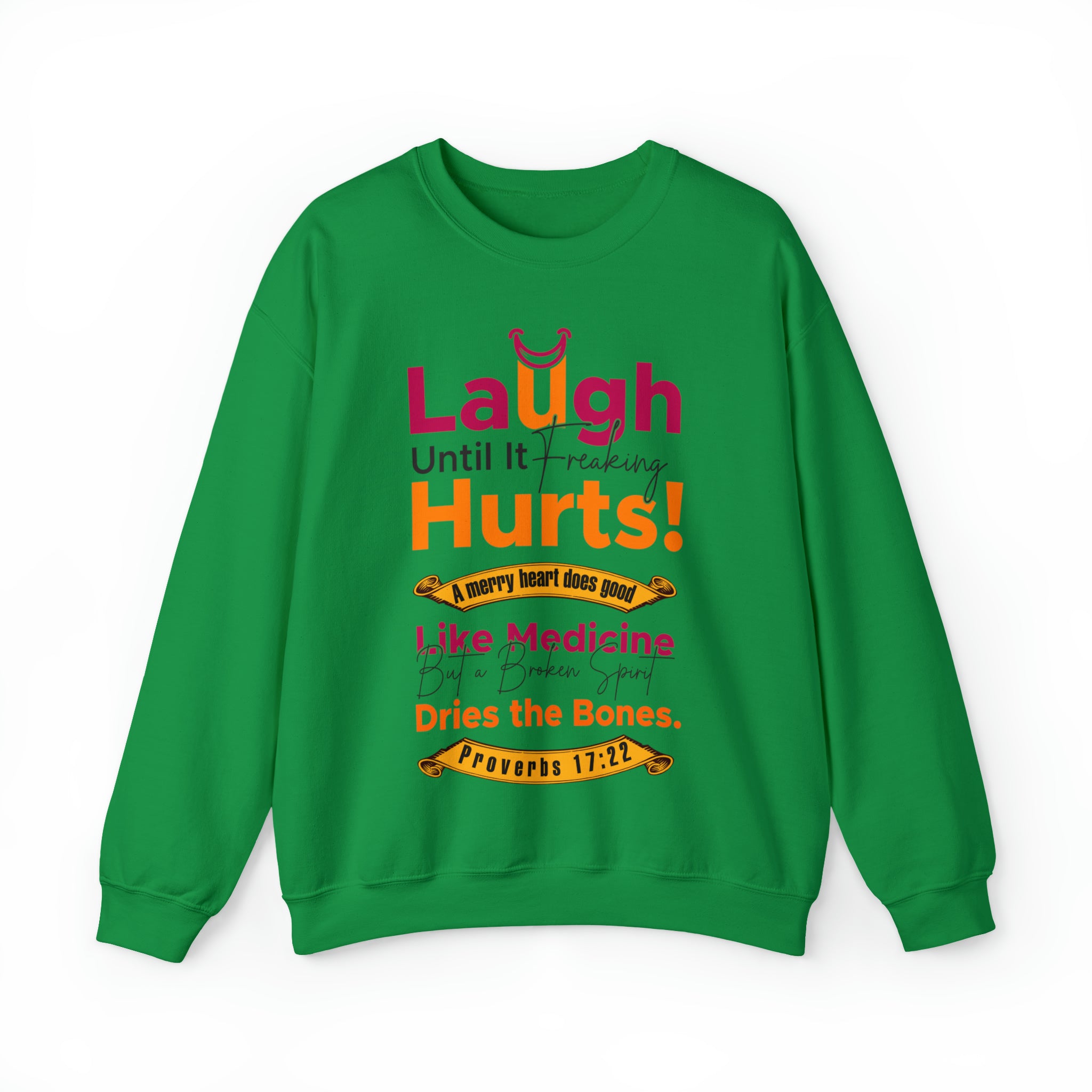 Laugh Until It Freaking Hurts #2- Unisex Heavy Blend™ Crewneck Sweatshirt