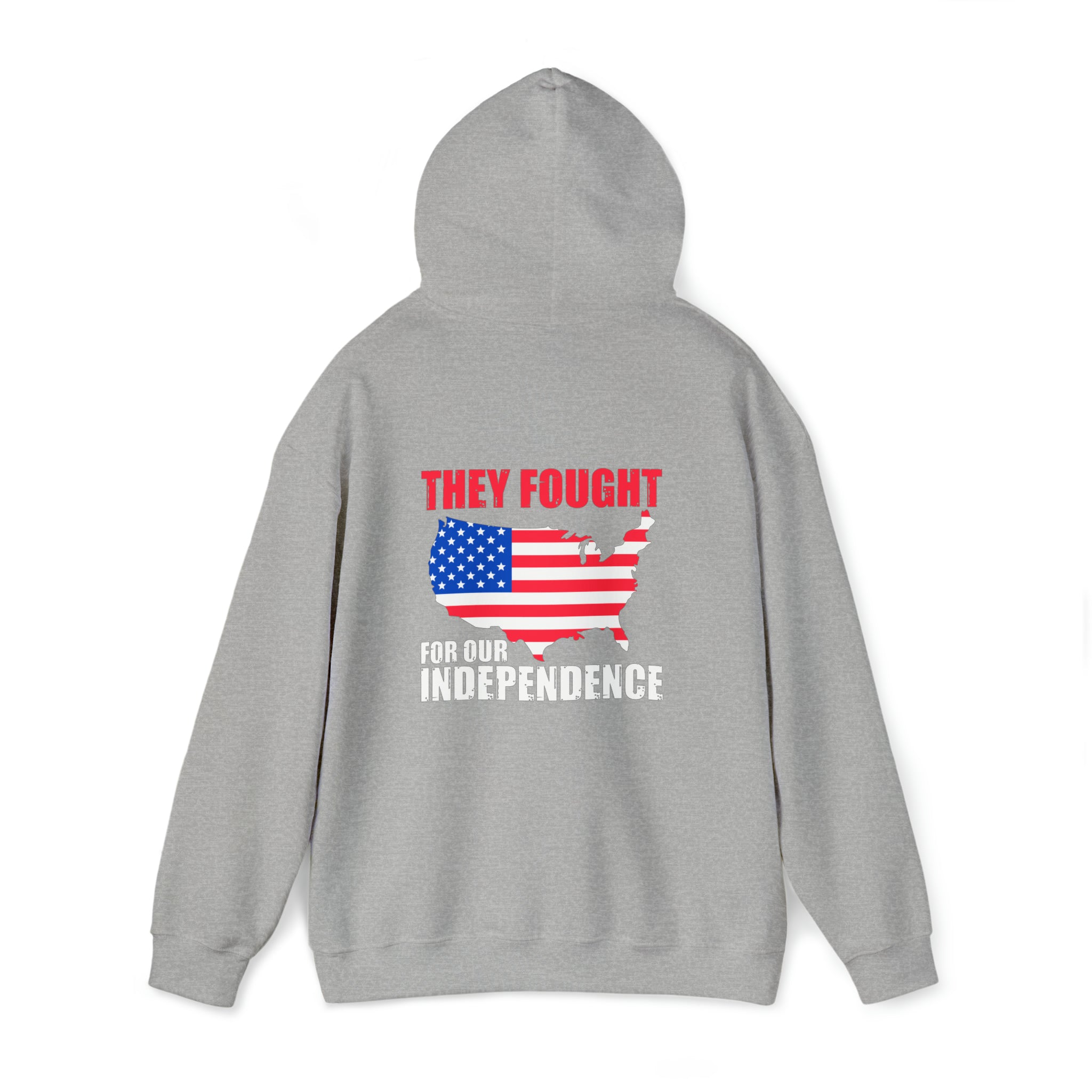 They Fought For Our Independence - Unisex Heavy Blend™ Hooded Sweatshirt (Printed Front & Back)