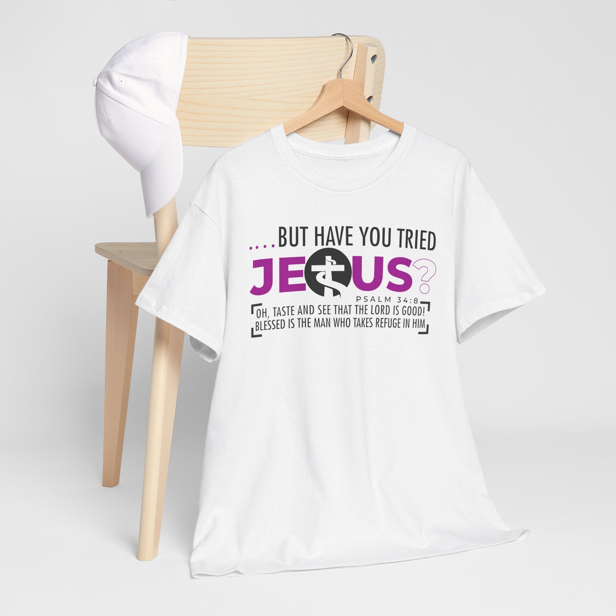 But Have You Tried Jesus - Unisex Heavy Cotton Tee (FREE SHIPPING WITHIN THE U.S.)