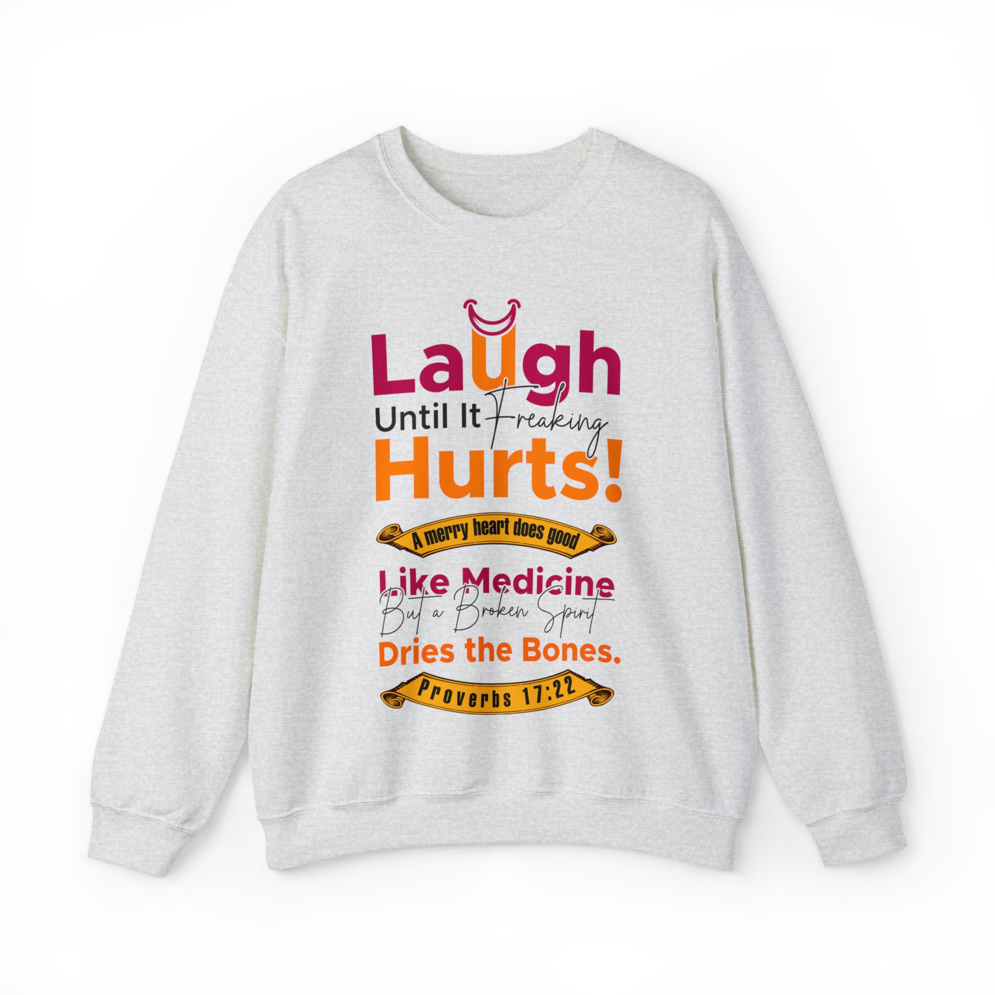 Laugh Until It Freaking Hurts #2- Unisex Heavy Blend™ Crewneck Sweatshirt