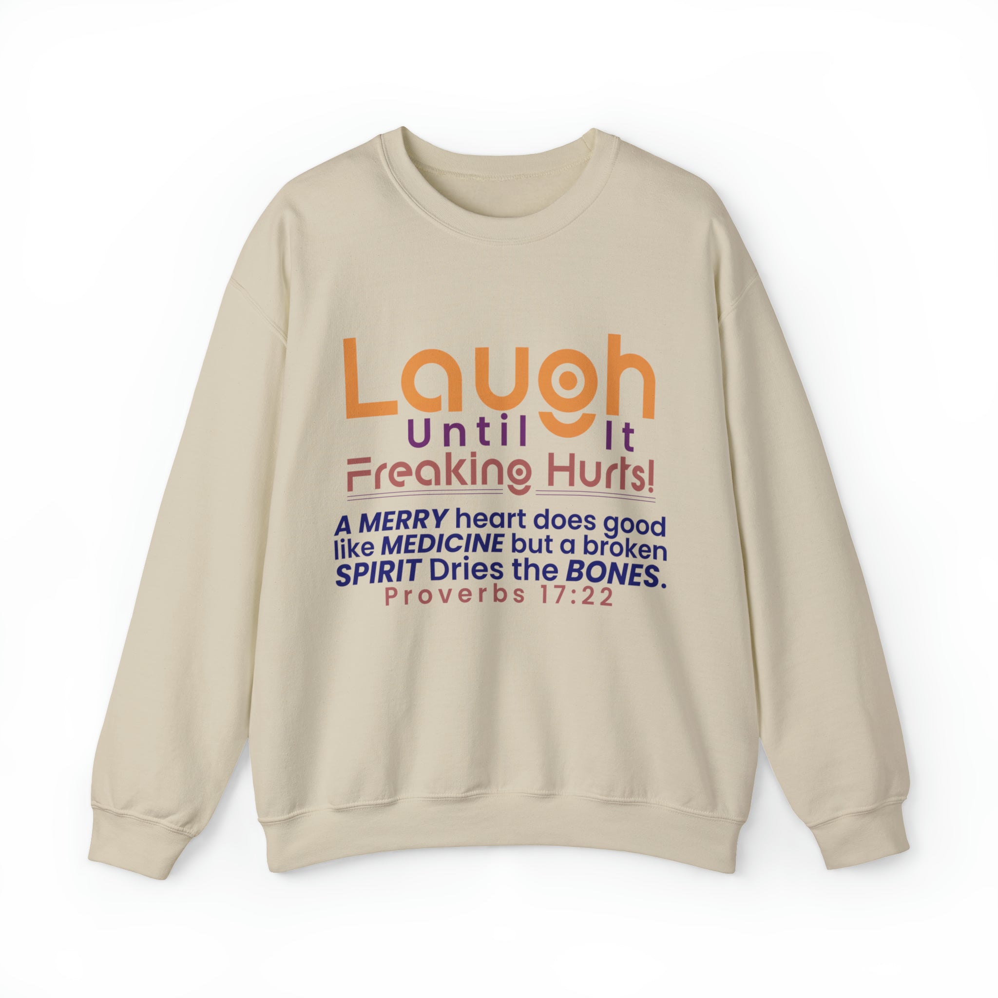 Laugh Until It Freaking Hurts - Unisex Heavy Blend™ Crewneck Sweatshirt