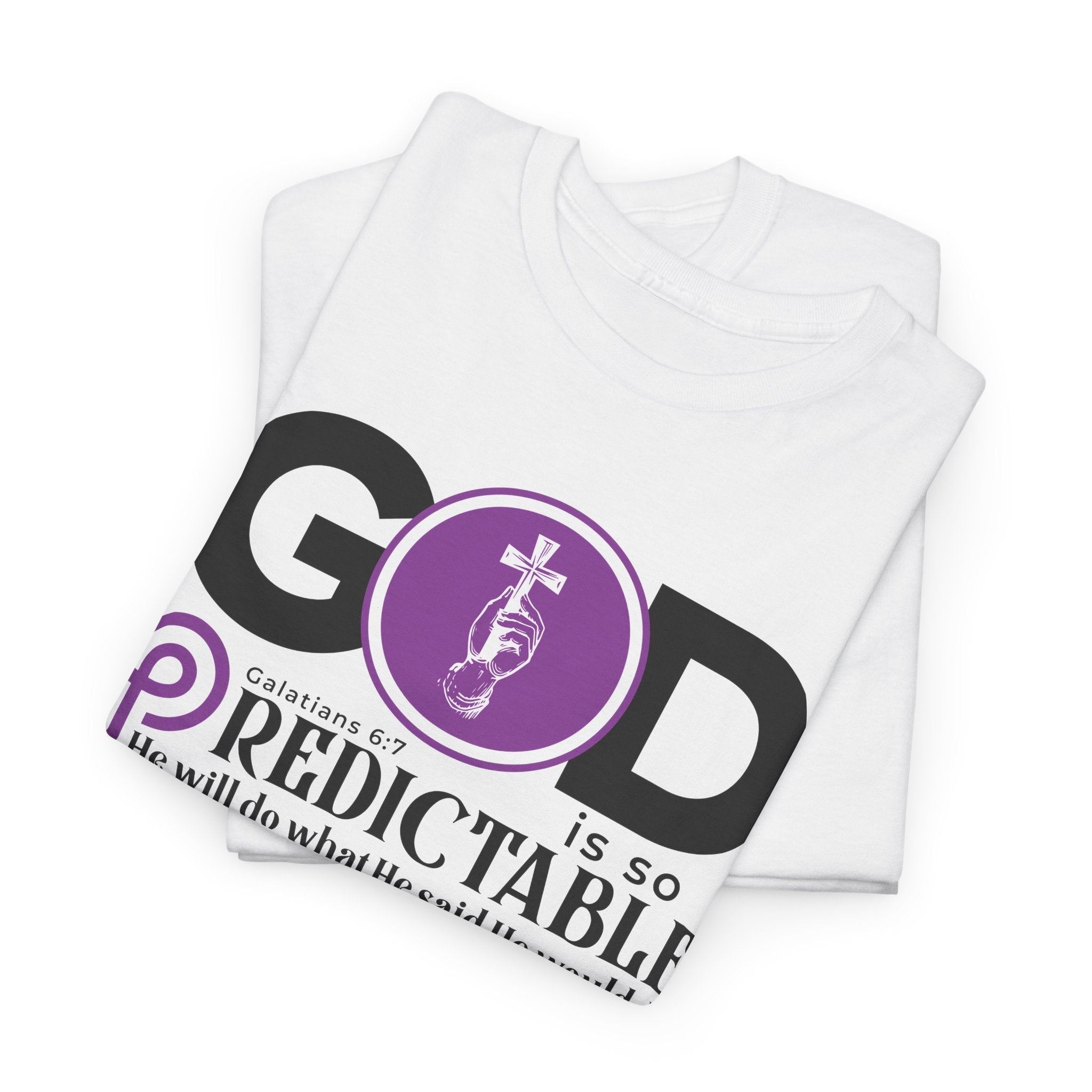 God Is So Predictable - Unisex Heavy Cotton Tee (FREE SHIPPING WITHIN THE U.S.)