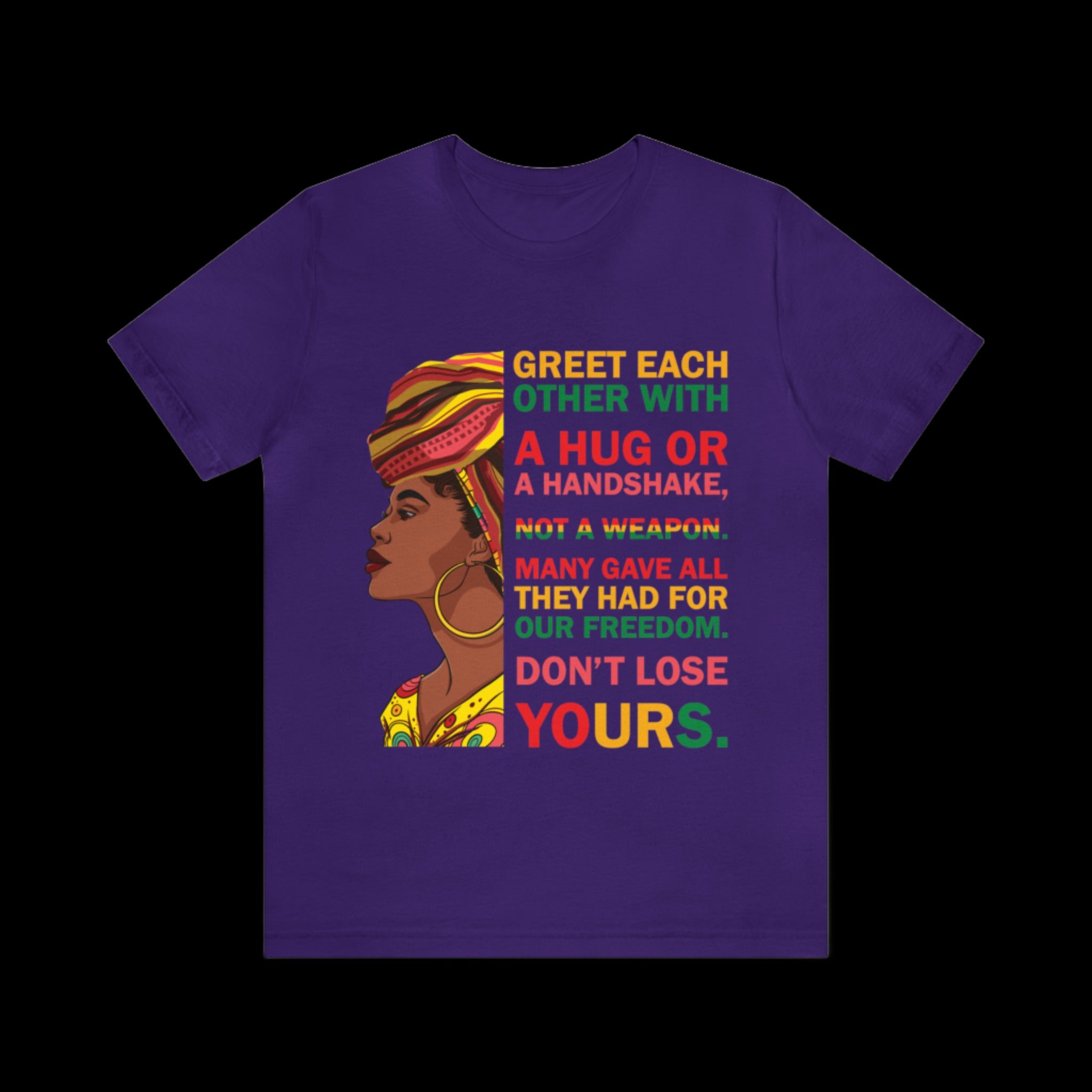 Juneteenth - Greet Each Other - Unisex Jersey Short Sleeve Tee (Printed Front)