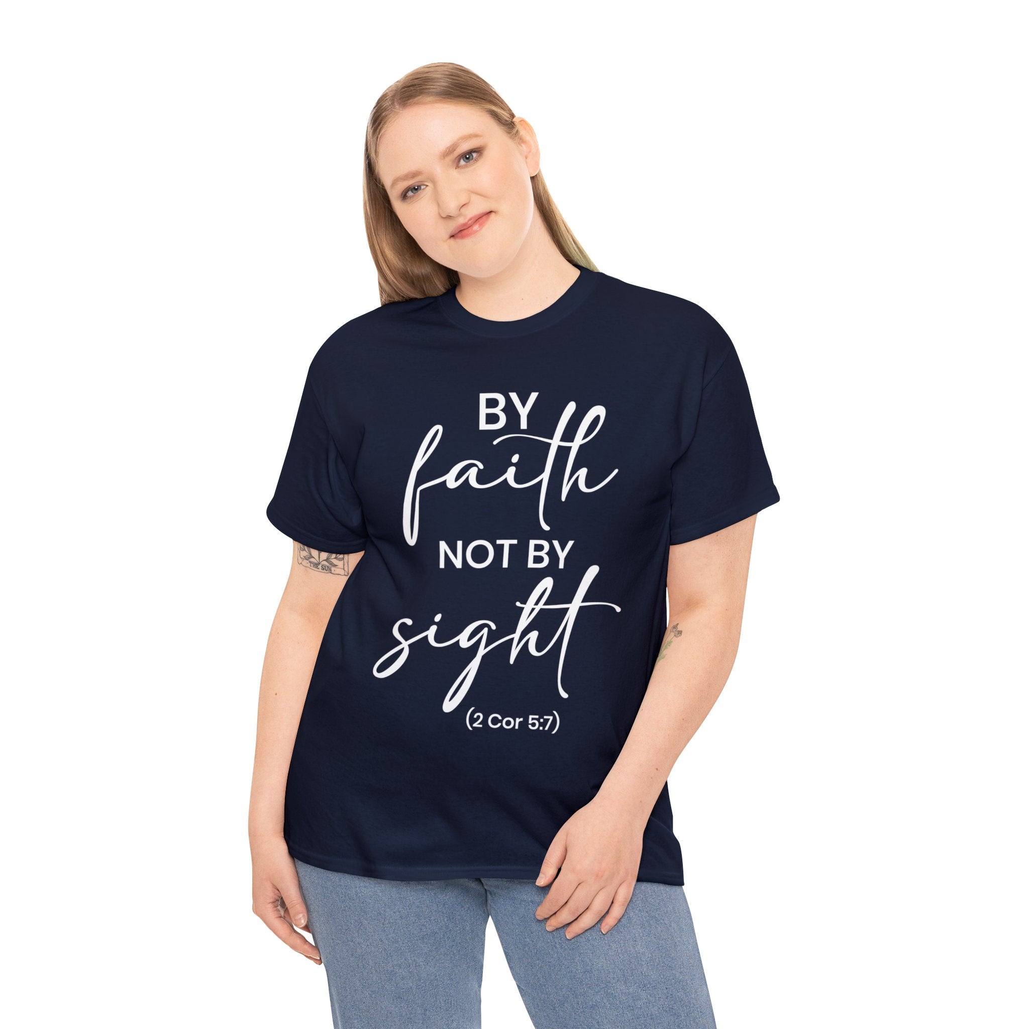 By Faith Not By Sight (Printed Front & Back) - Unisex Heavy Cotton Tee