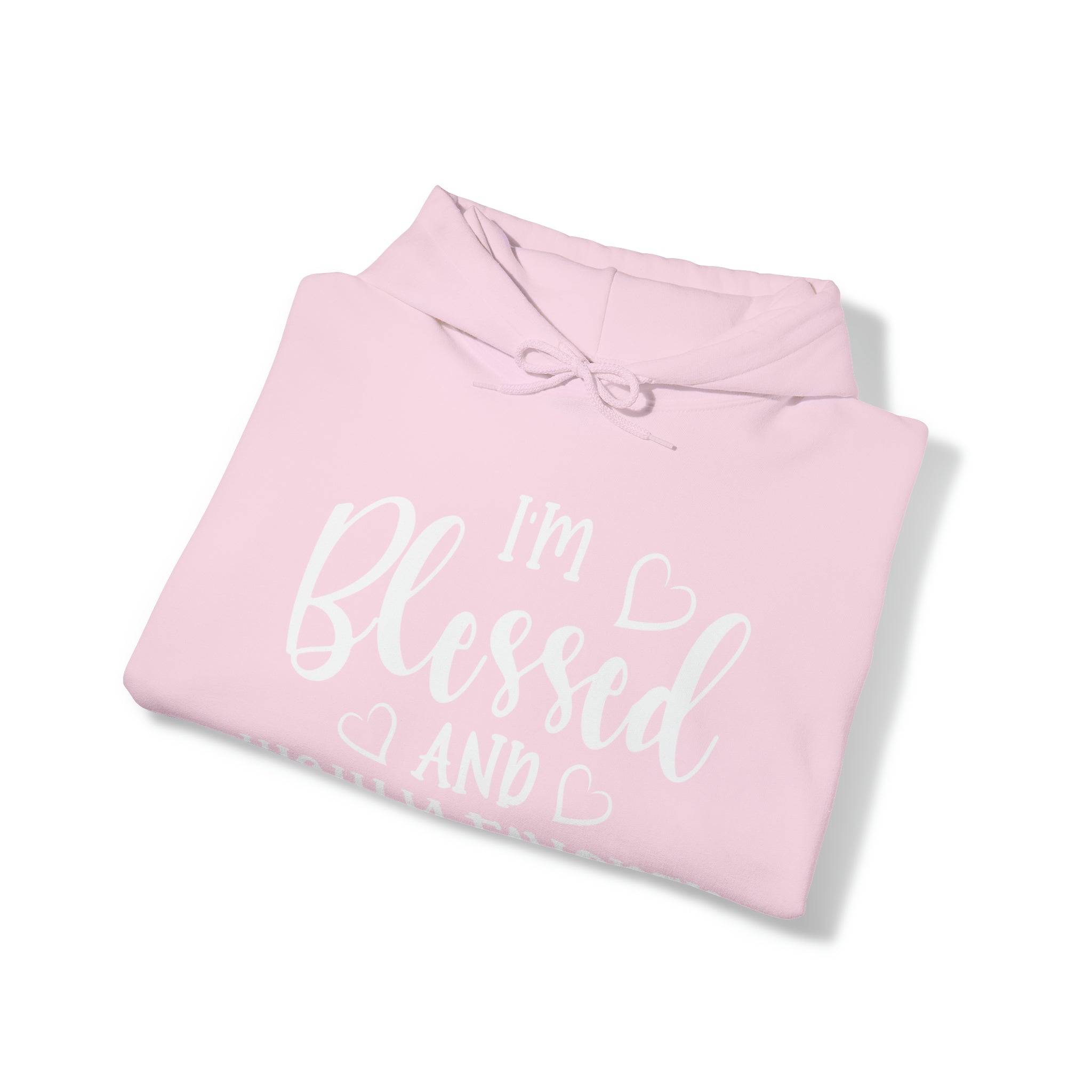 I'm Blessed And Highly Favored - Unisex Heavy Blend™ Hooded Sweatshirt (Printed Front)