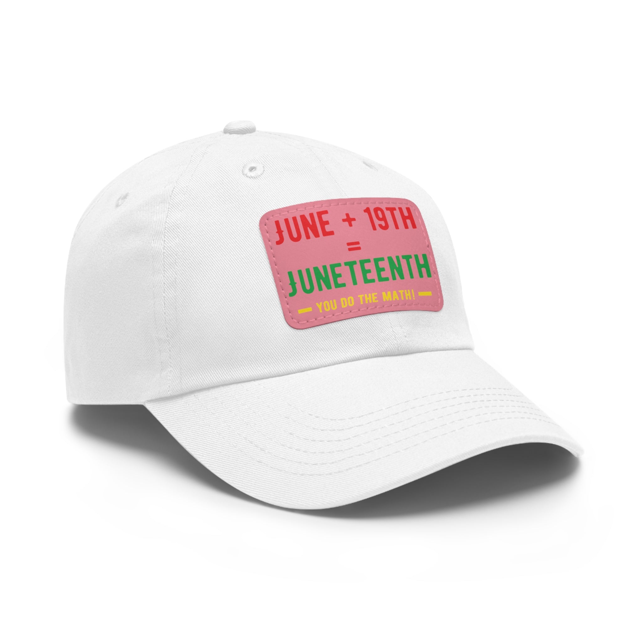 Cap with Leather Patch - (Juneteenth - You Do The Math), One Size (FREE shipping within the U.S.)