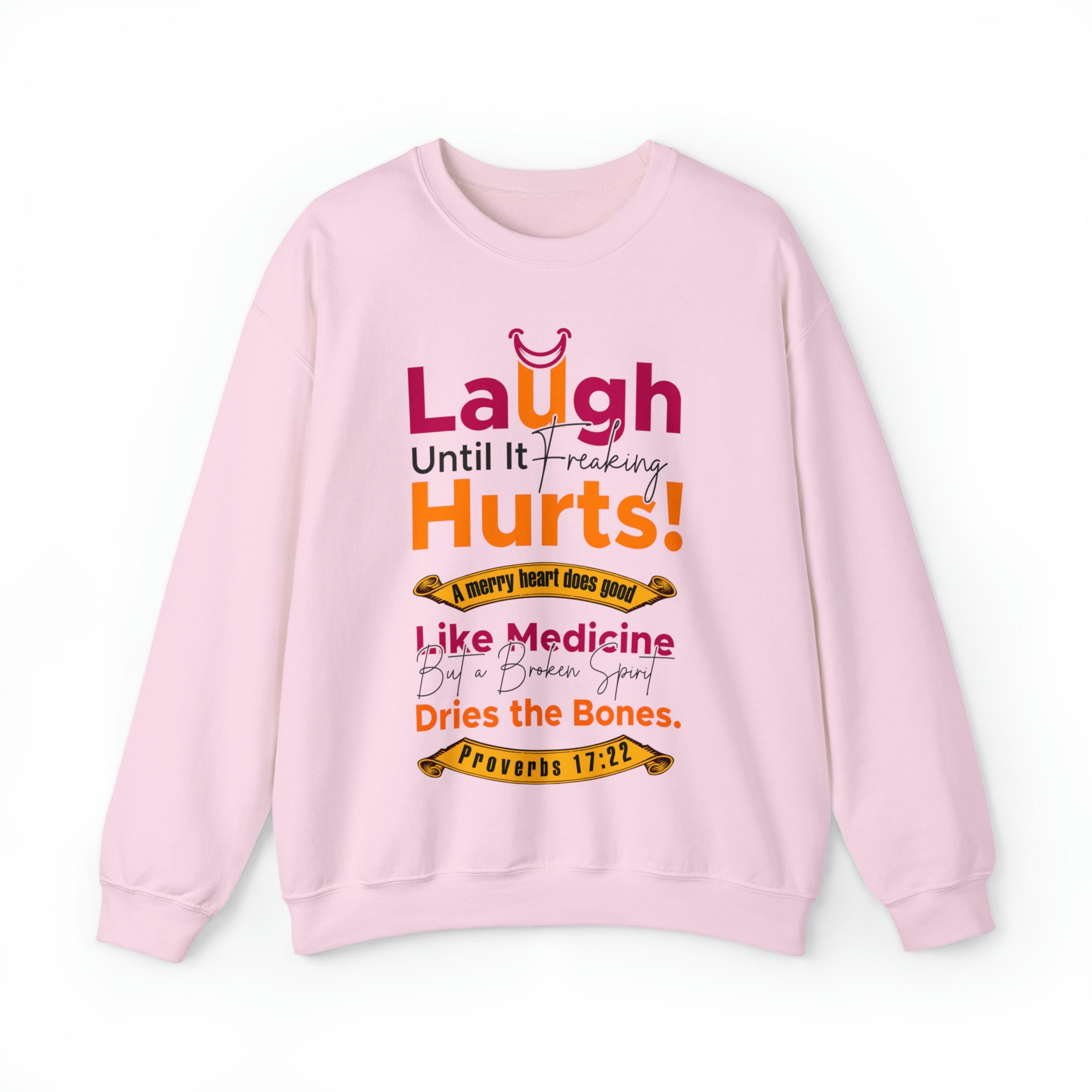 Laugh Until It Freaking Hurts #2- Unisex Heavy Blend™ Crewneck Sweatshirt