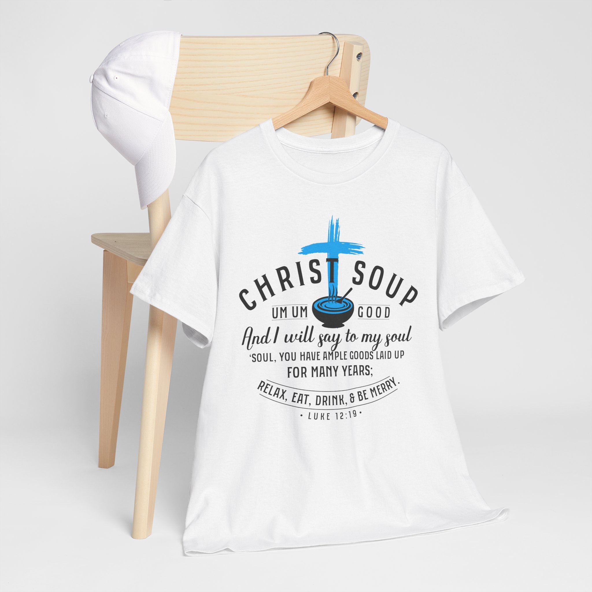 Christ Soup, Um Um Good! - Unisex Heavy Cotton Tee (FREE SHIPPING WITHIN THE U.S.)