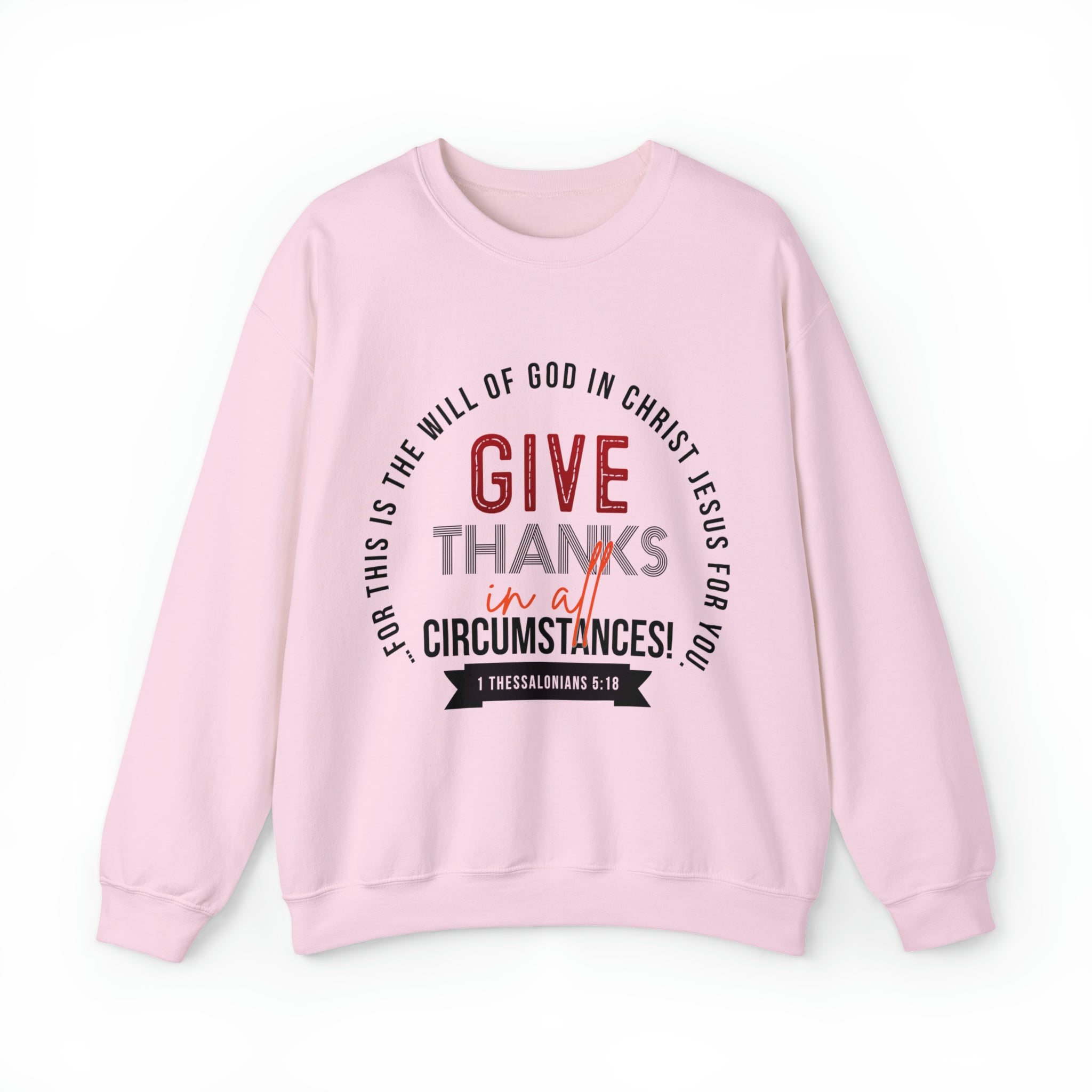 Give Thanks In All Circumstances - Unisex Heavy Blend™ Crewneck Sweatshirt