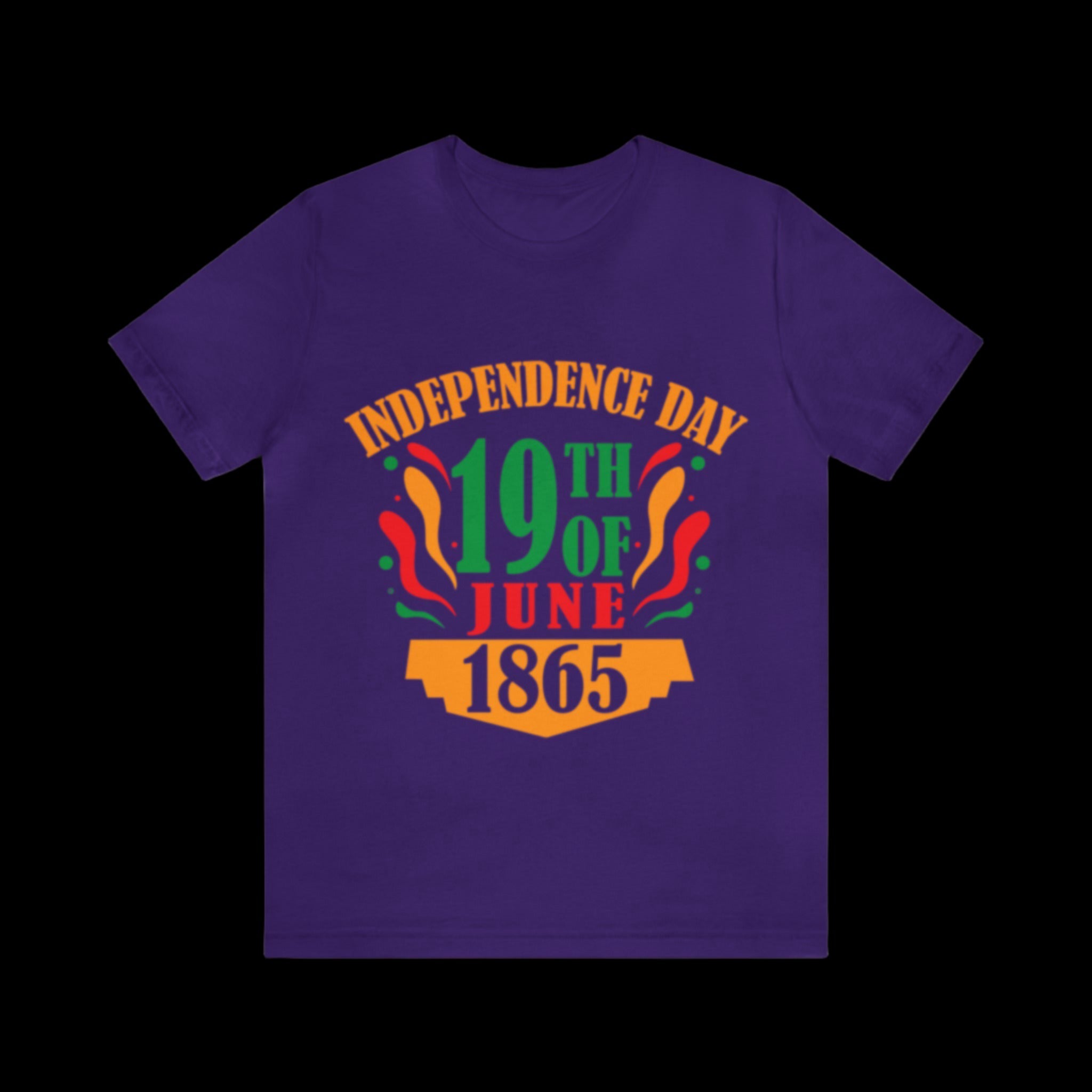 Independence Day 19th of June 1865 (Printed Front) - Unisex Jersey Short Sleeve Tee