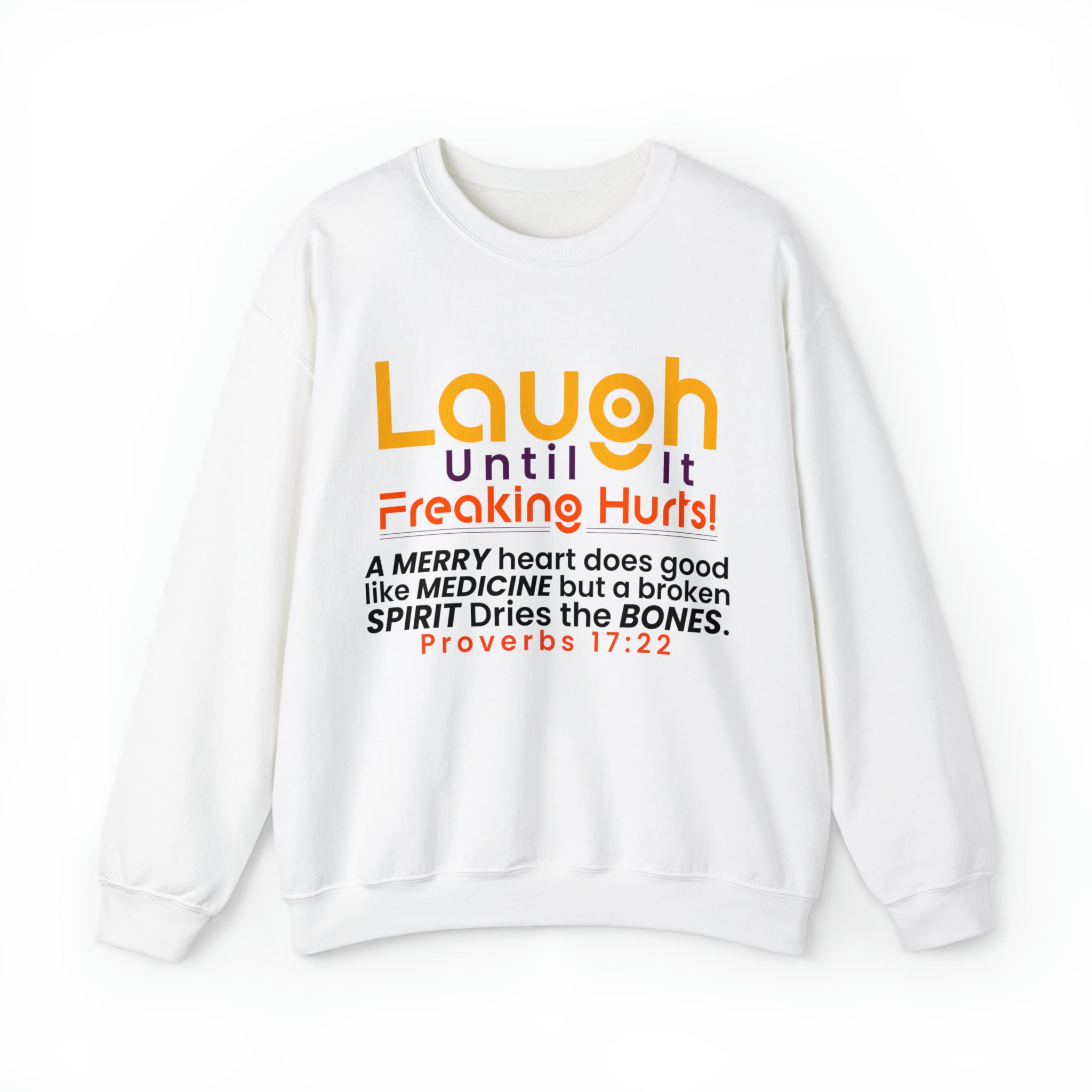 Laugh Until It Freaking Hurts - Unisex Heavy Blend™ Crewneck Sweatshirt