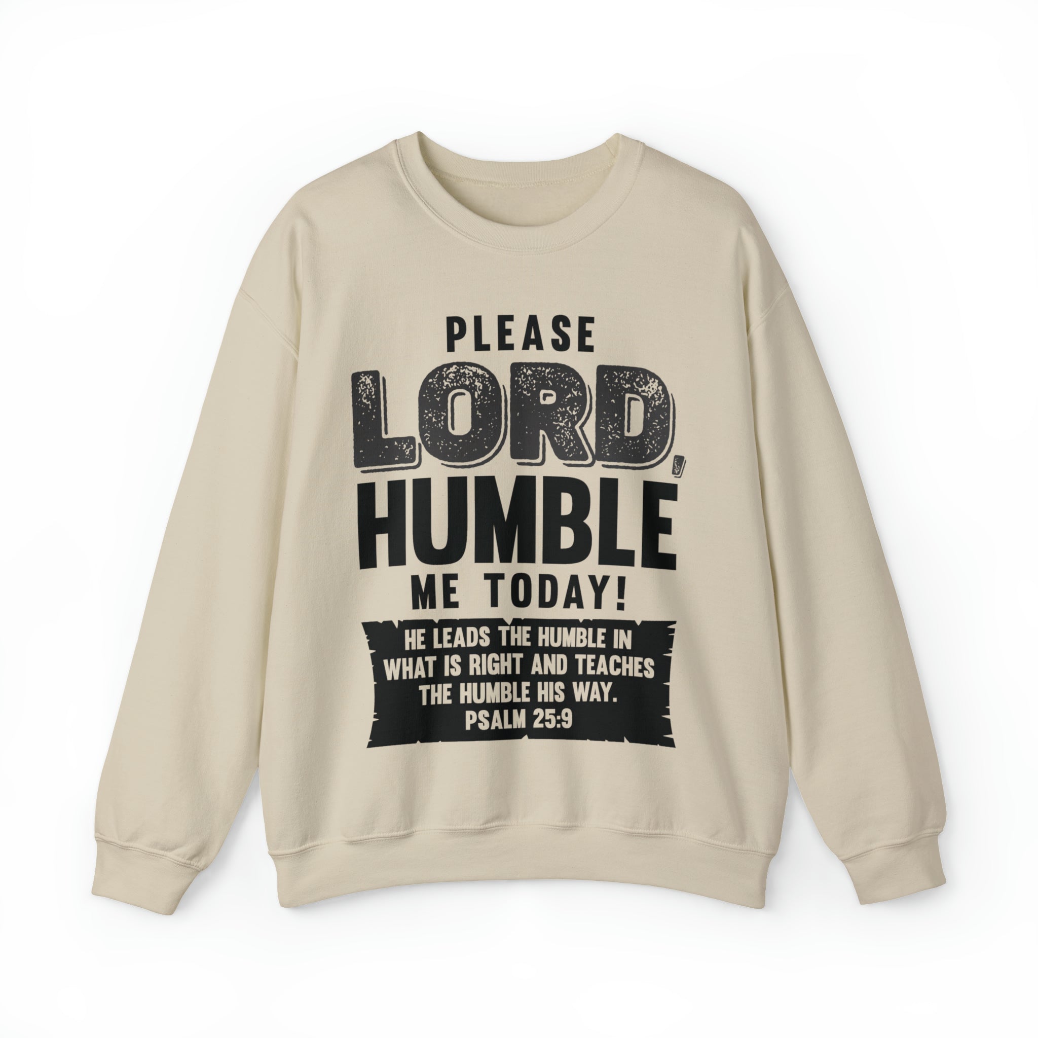 Please Lord, Humble Me Today - Unisex Heavy Blend™ Crewneck Sweatshirt