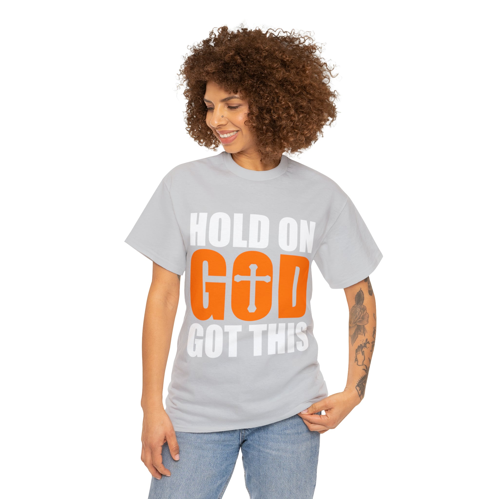 Hold On, God Got This (Printed Front) - Unisex Heavy Cotton Tee