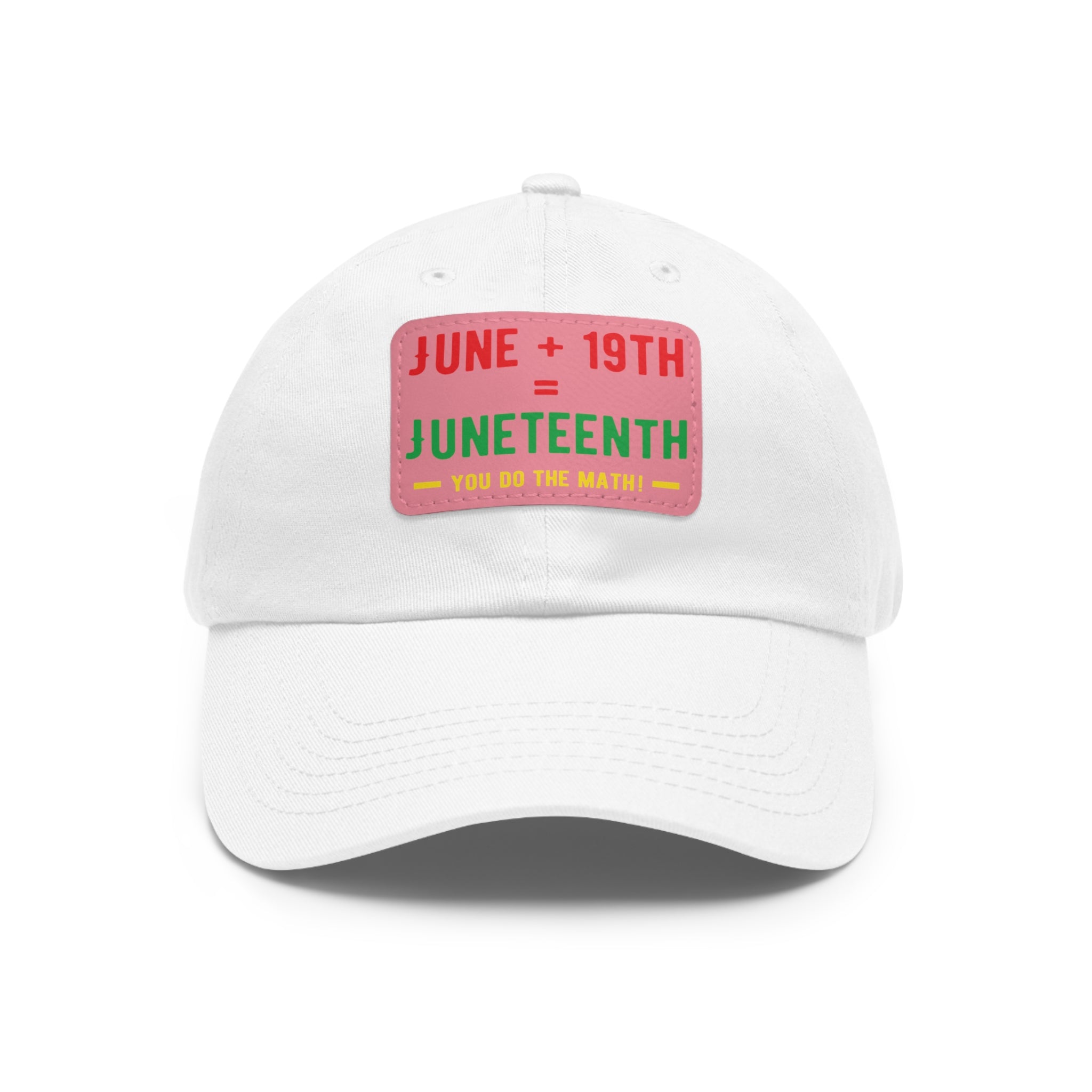 Cap with Leather Patch - (Juneteenth - You Do The Math), One Size (FREE shipping within the U.S.)