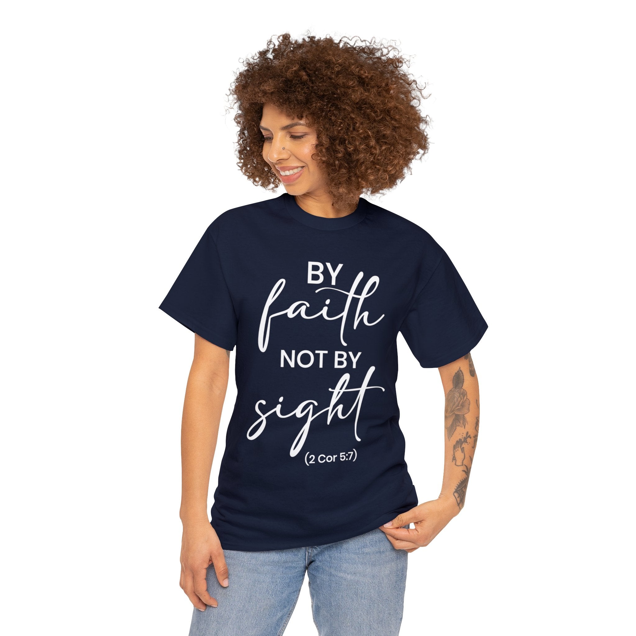 By Faith Not By Sight (Printed Front & Back) - Unisex Heavy Cotton Tee