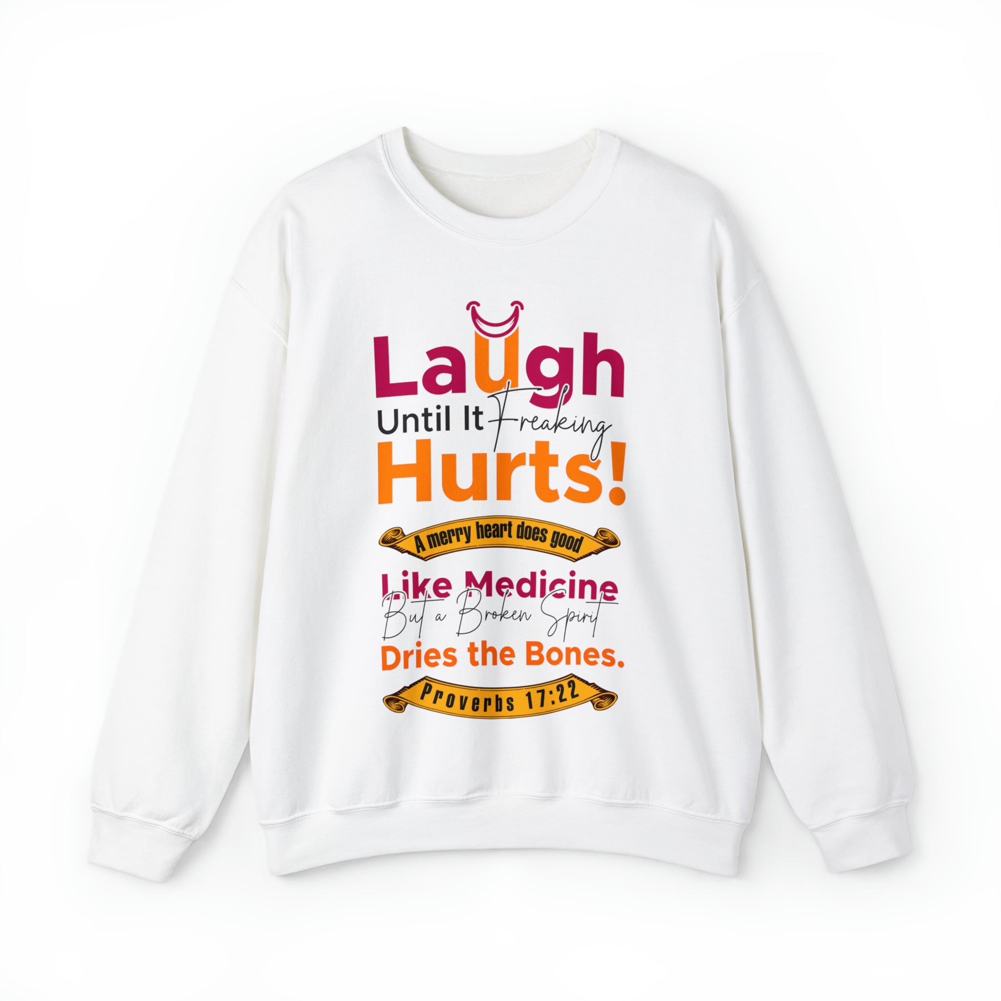 Laugh Until It Freaking Hurts #2- Unisex Heavy Blend™ Crewneck Sweatshirt