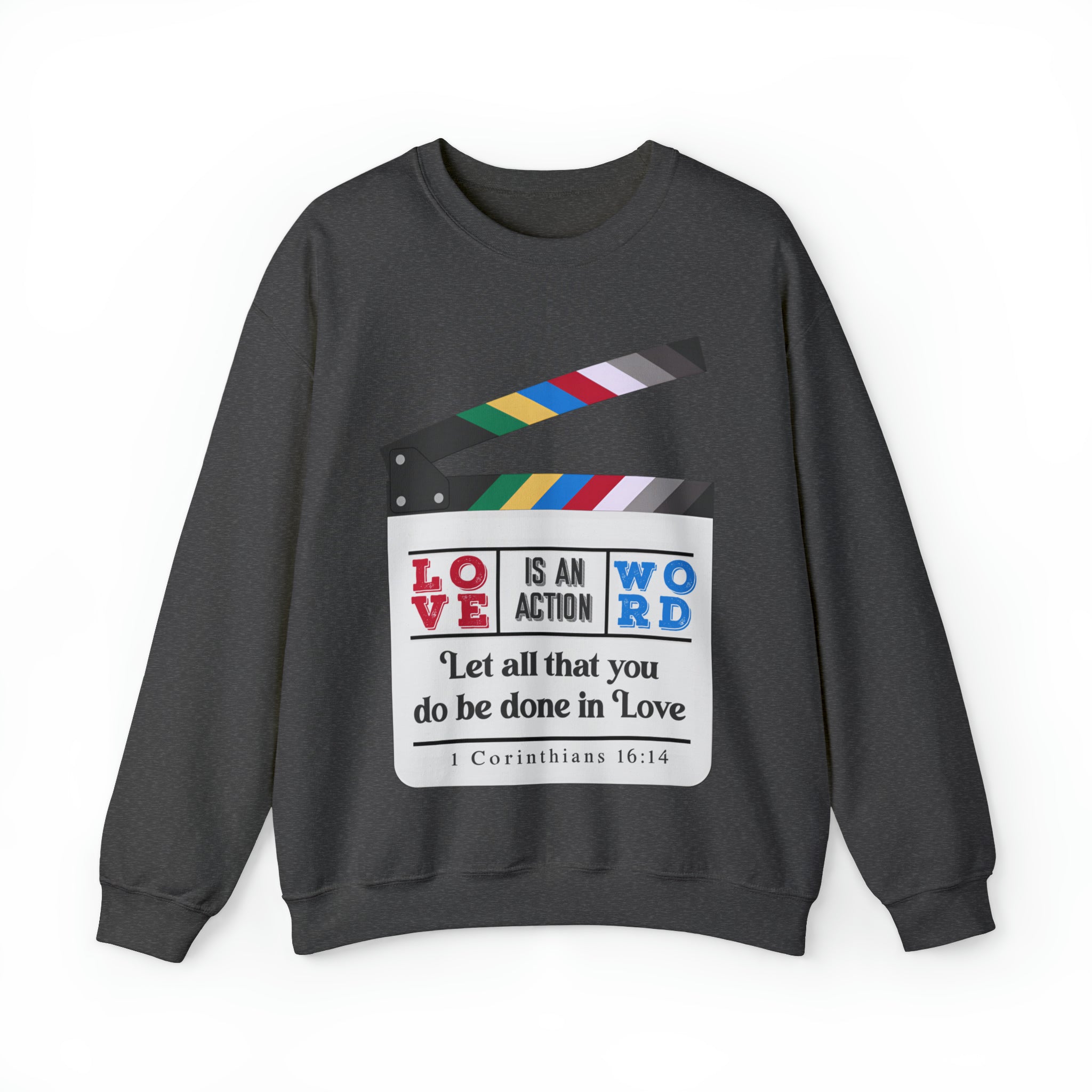 Love Is An Action Word #2 - Unisex Heavy Blend™ Crewneck Sweatshirt